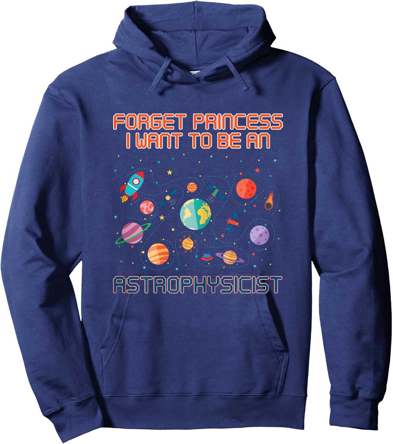 I Want To Be An Astrophysicist Shirt Solar System Girls Gift Hoodie - Hoodie | Navy