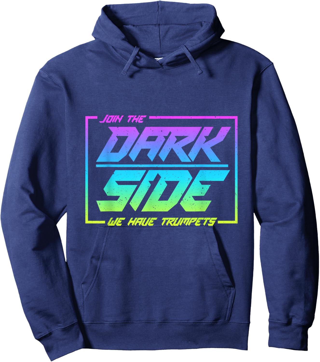 Join The Dark Side We Have Trumpets Funny Trumpet Player Hoodie - Hoodie | Navy