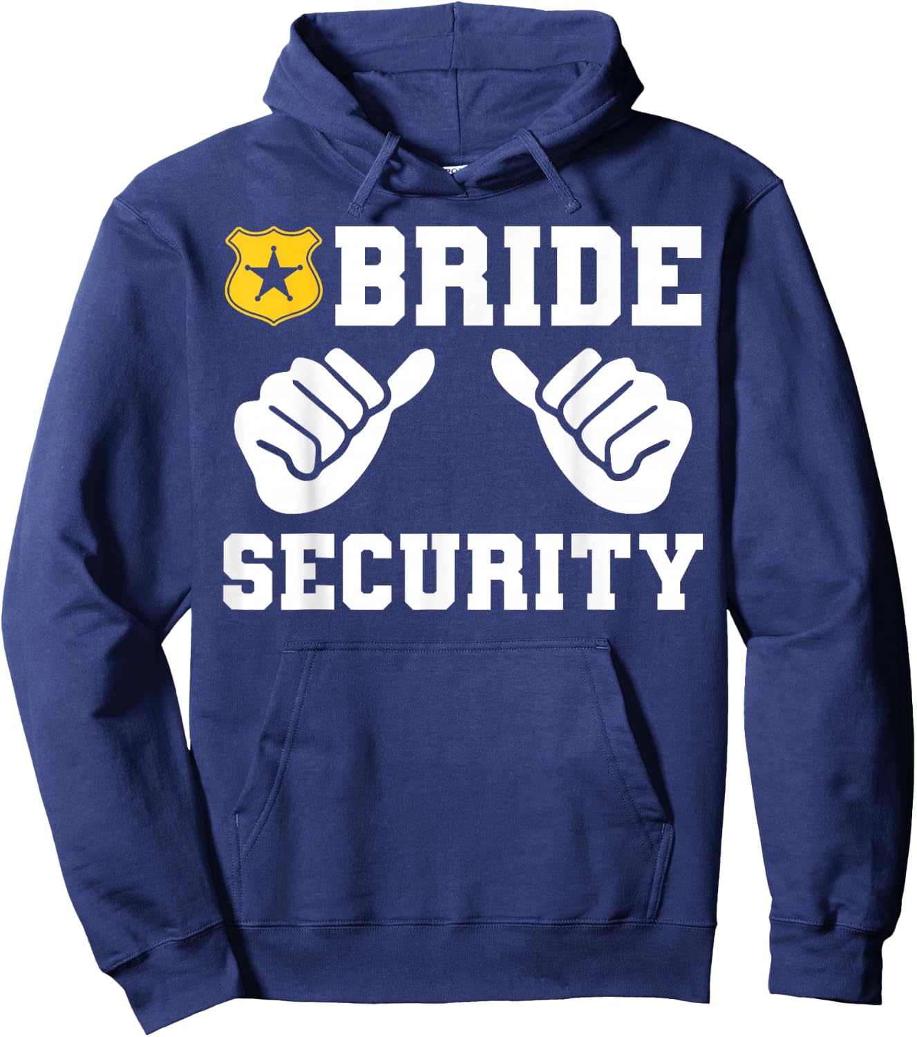 Bride Security Funny Wedding Bridal Bachelorette Party Hoodie - Hoodie | Navy