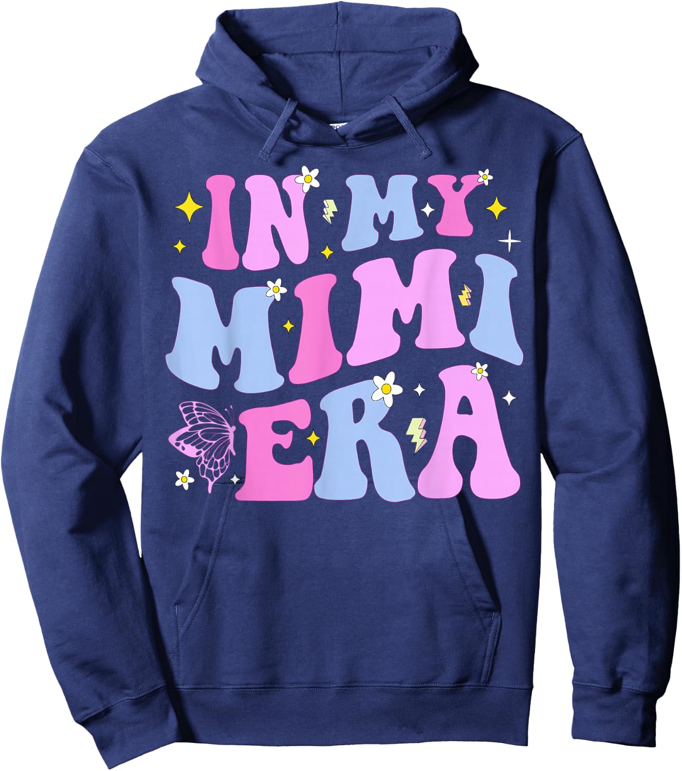 In My Mimi Era Funny Mothers Day Grandma Mom Mama Mommy Hoodie - Hoodie | Navy