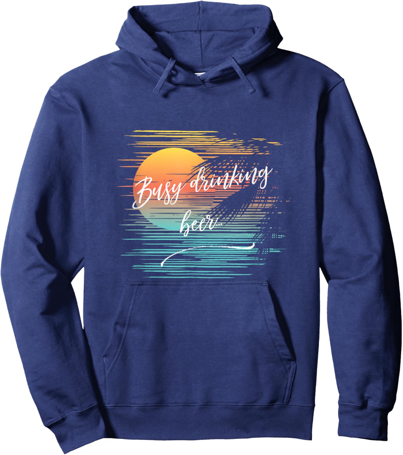 Busy Drinking Beer Sarcastic Funny Tropical Cruise Beach Hoodie - Hoodie | Navy