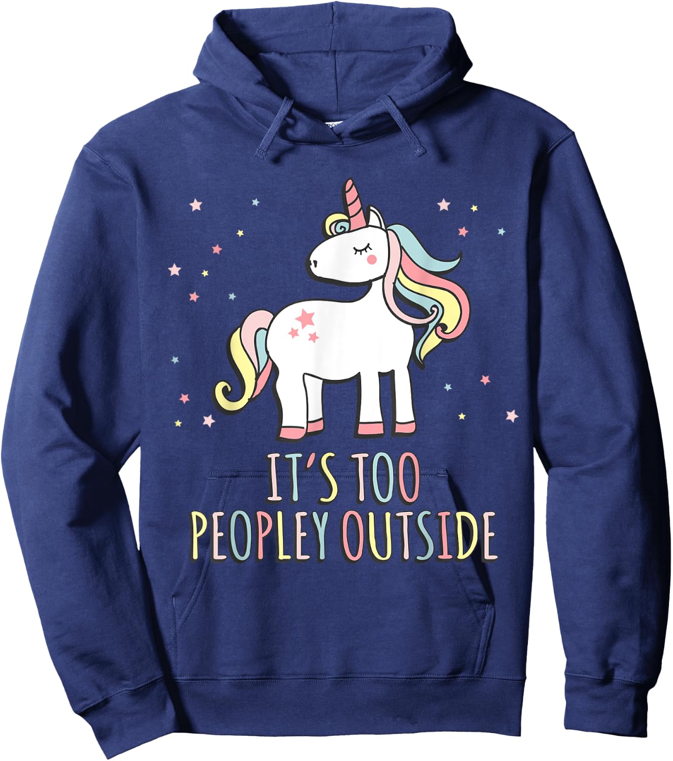 It's Too Peopley Outside Unicorn Hoodie - Hoodie | Navy