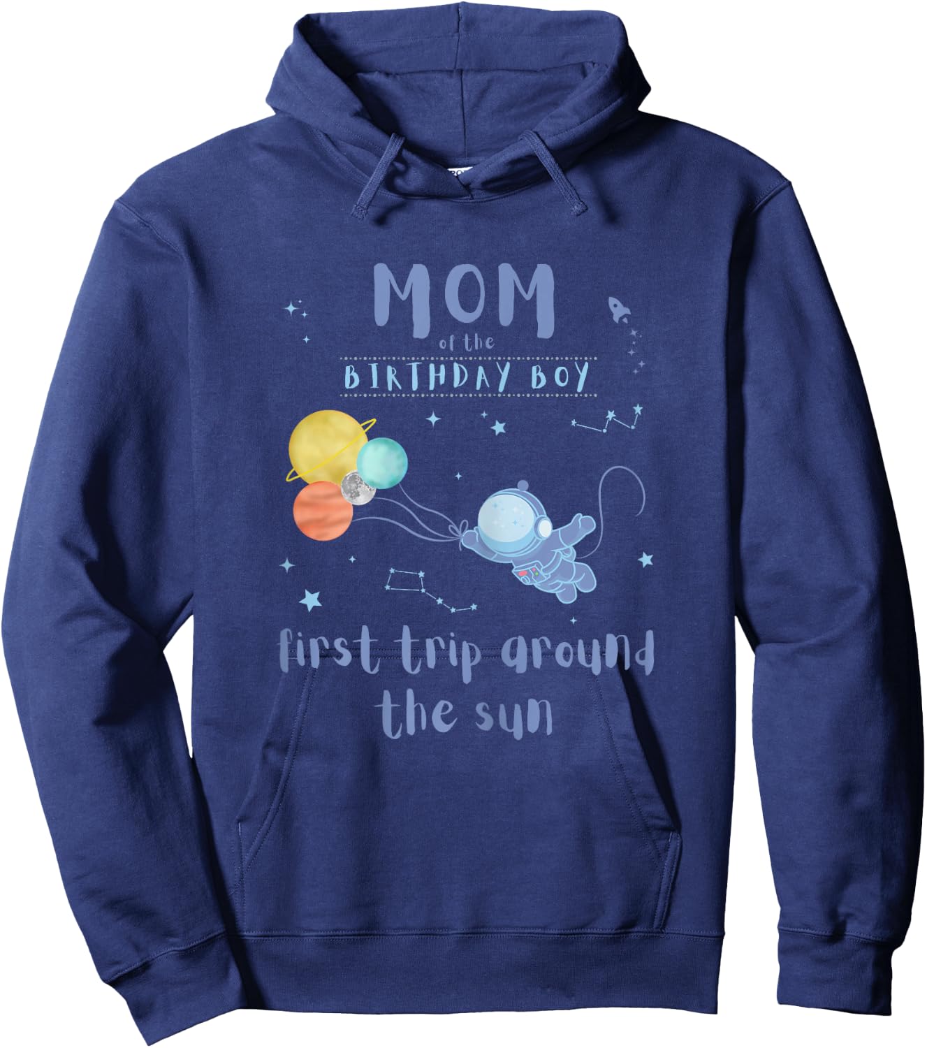 Mom Mommy 1st Birthday First Trip Around The Sun Space Bday Hoodie - Hoodie | Navy
