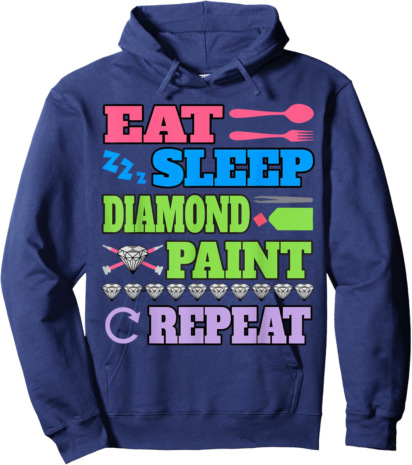 Eat Sleep Diamond Paint Repeat Shirt Diamond Painting Gift Hoodie - Hoodie | Navy