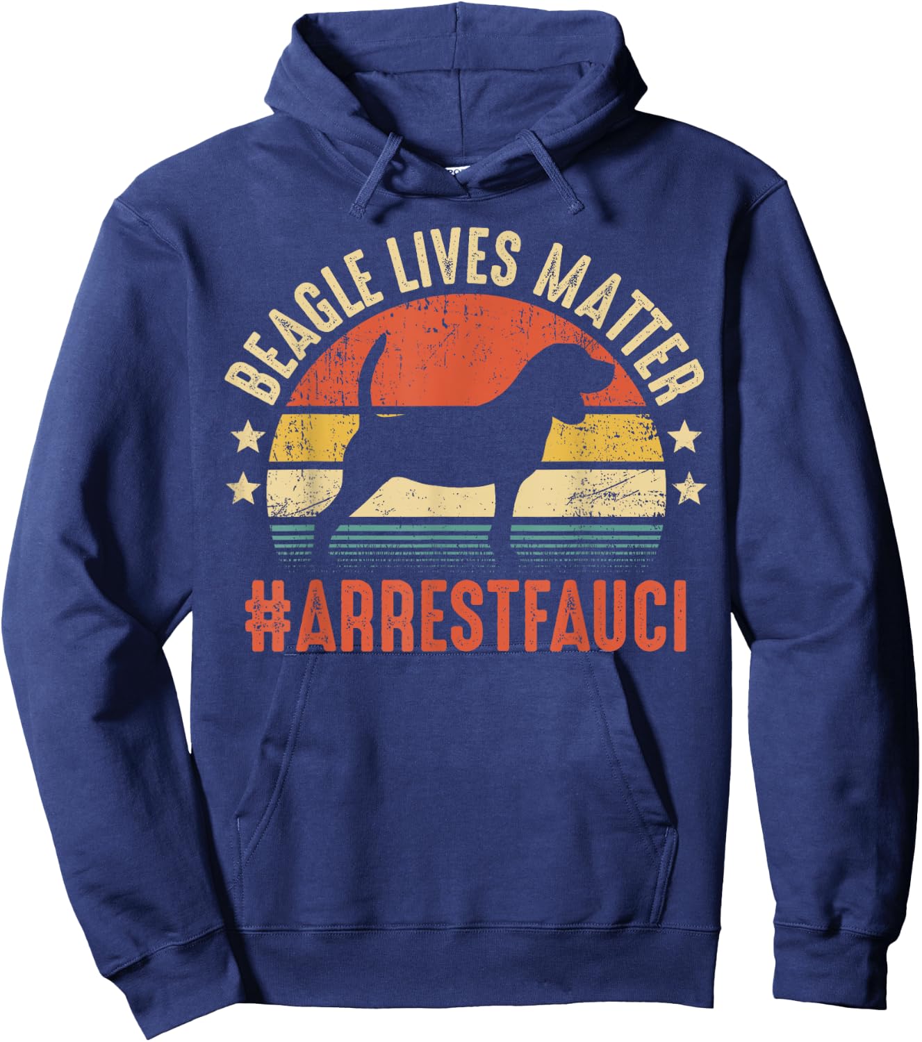 Beagle Lives Matter Arrest Fauci Cute Beagle Dogs Hoodie - Hoodie | Navy