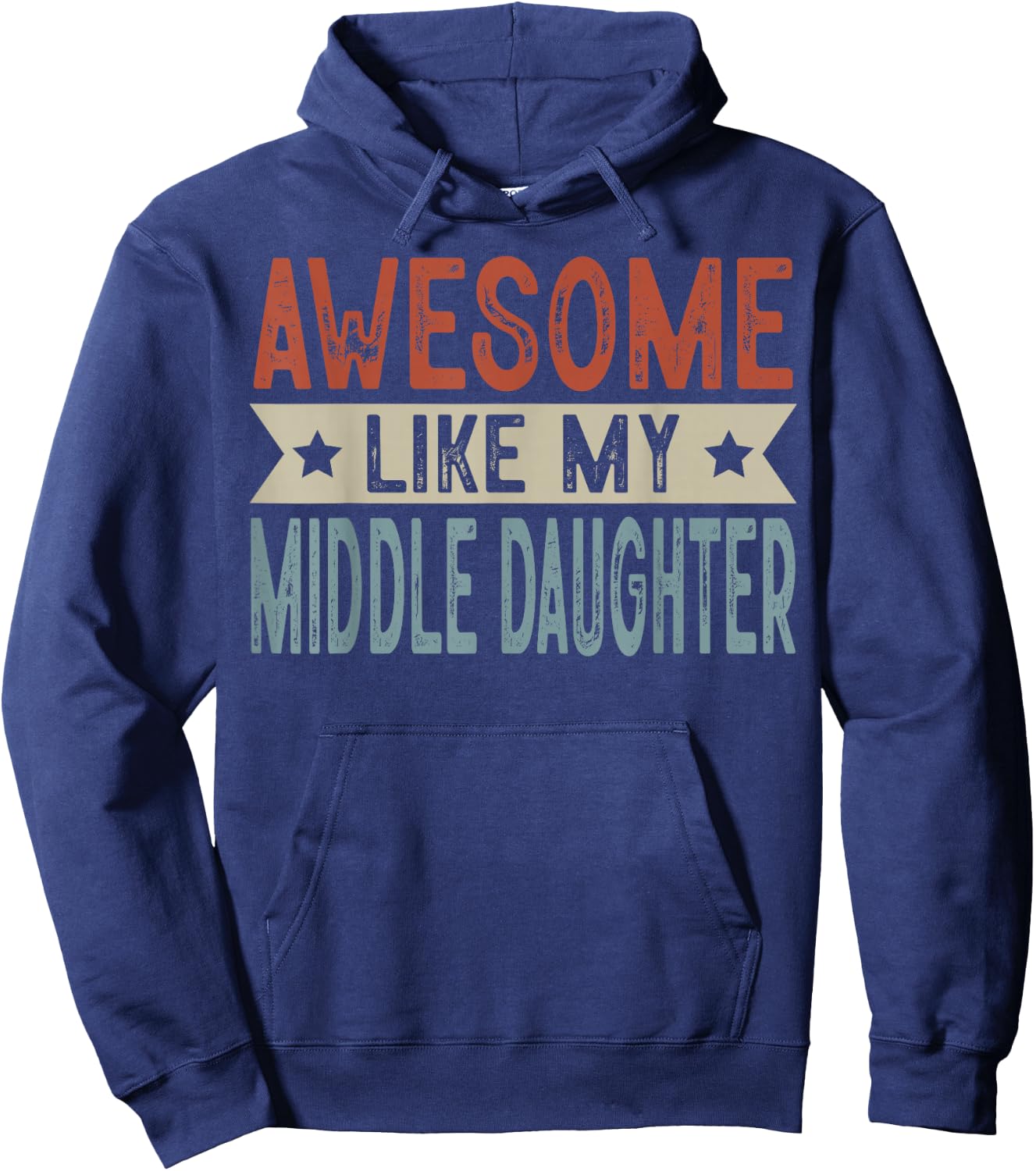 Awesome Like My Middle Daughter Retro Aesthetic Graphic Hoodie - Hoodie | Navy