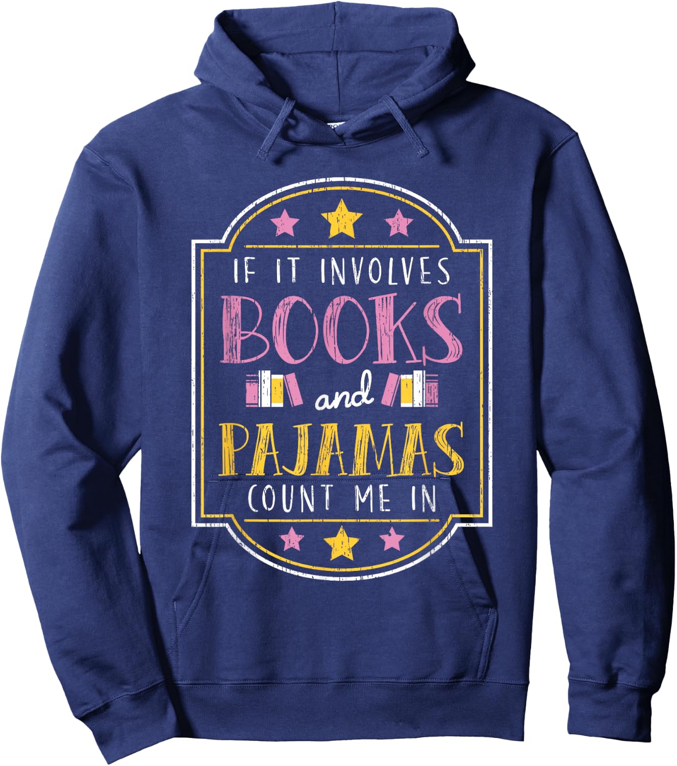 Funny Book Pajama Lover Quote Bookaholic Gift Men Women Kids Hoodie - Hoodie | Navy