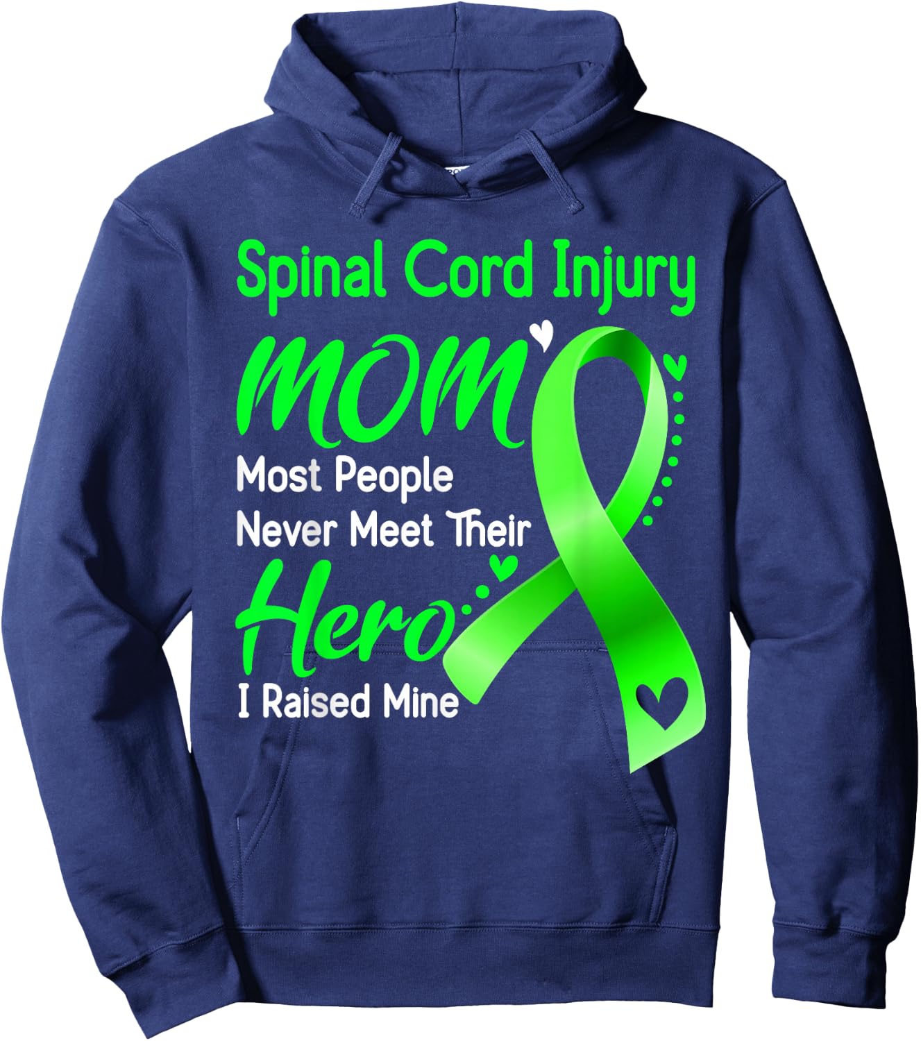 Spinal Cord Injury Mom I Raised Mine Hoodie - Hoodie | Navy