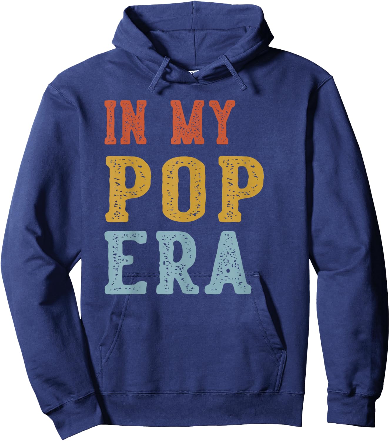 in My POP Era Retro Funny Fathers Day Vintage Hoodie - Hoodie | Navy