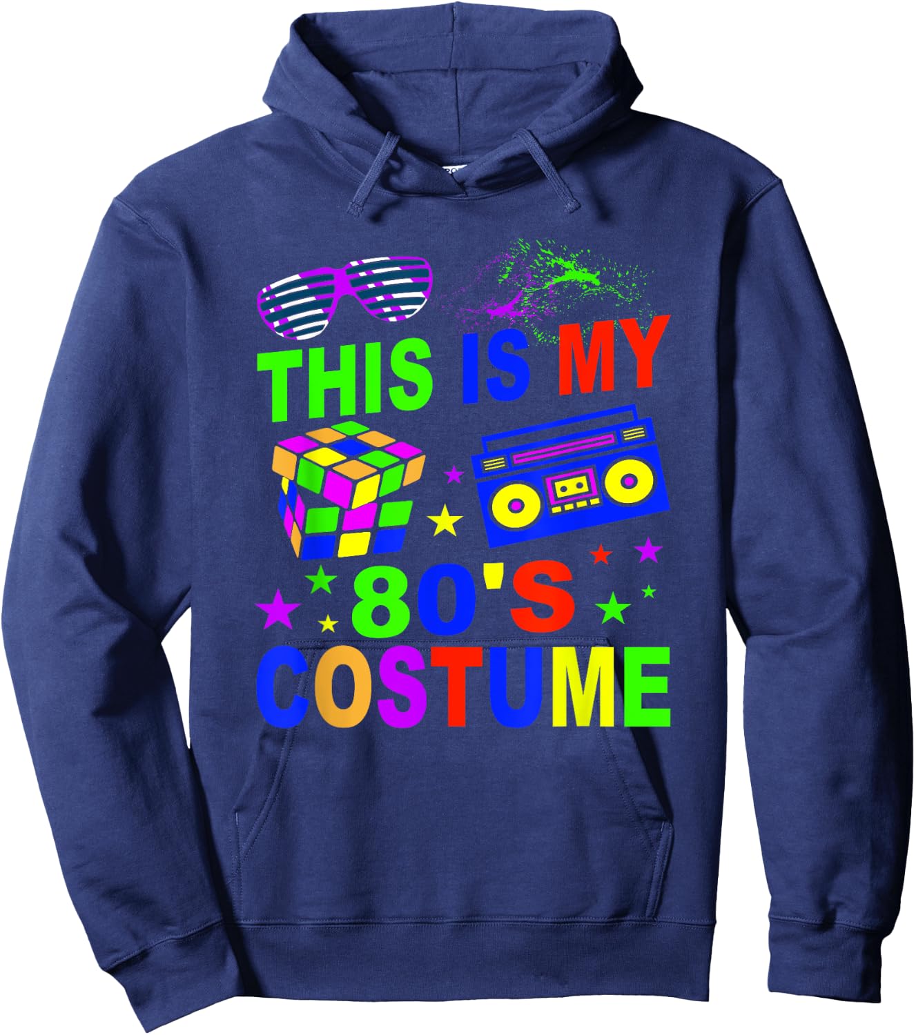 This Is My 80s Costume 80s Party Born In the 80`s Hoodie - Hoodie | Navy