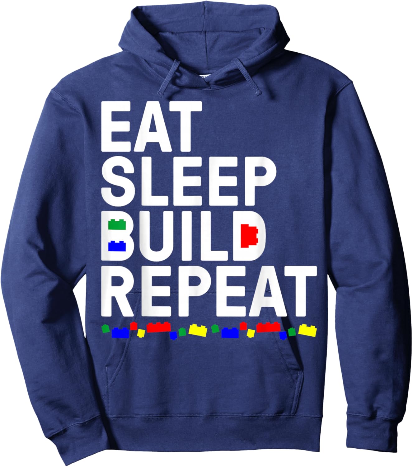 Funny Eat Sleep Build Gift Men Women Cool Blocks Building Hoodie - Hoodie | Navy