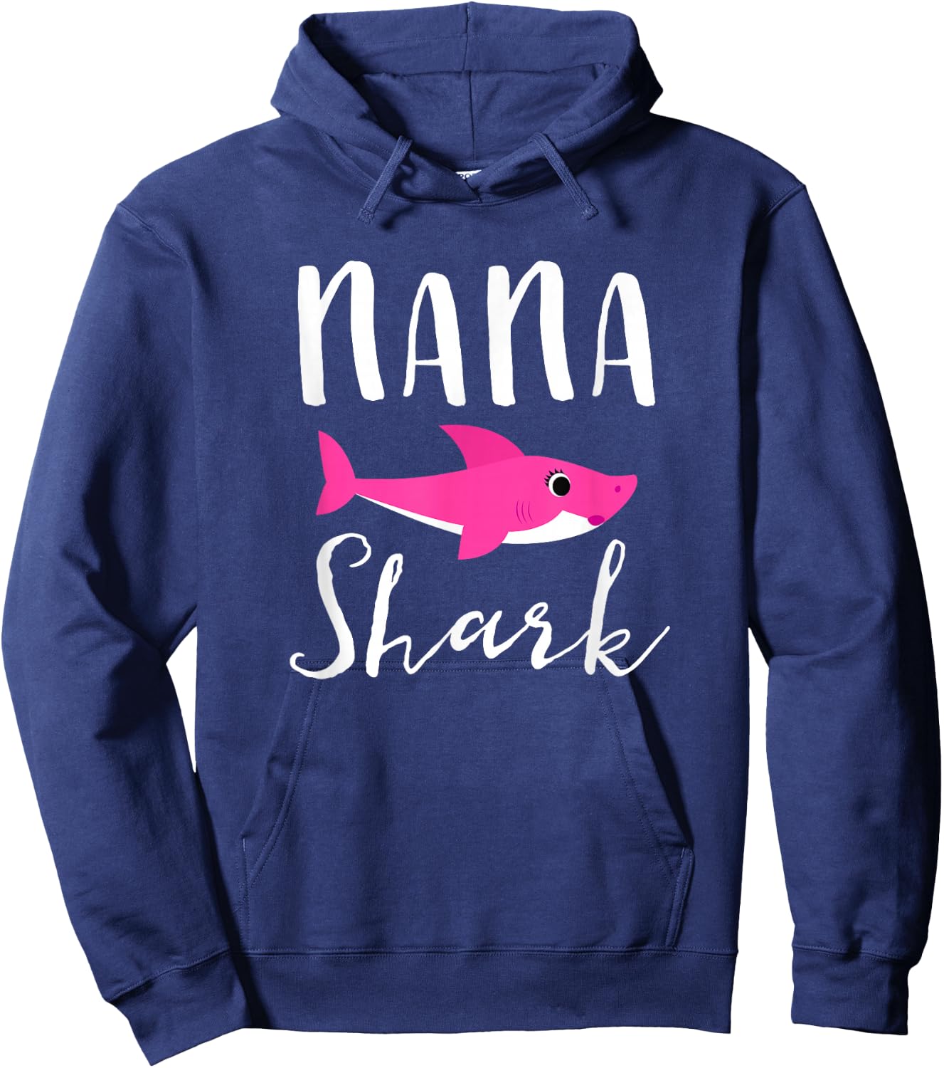 Nana Shark Grandma Grandmother Pink Shark Graphic Hoodie - Hoodie | Navy