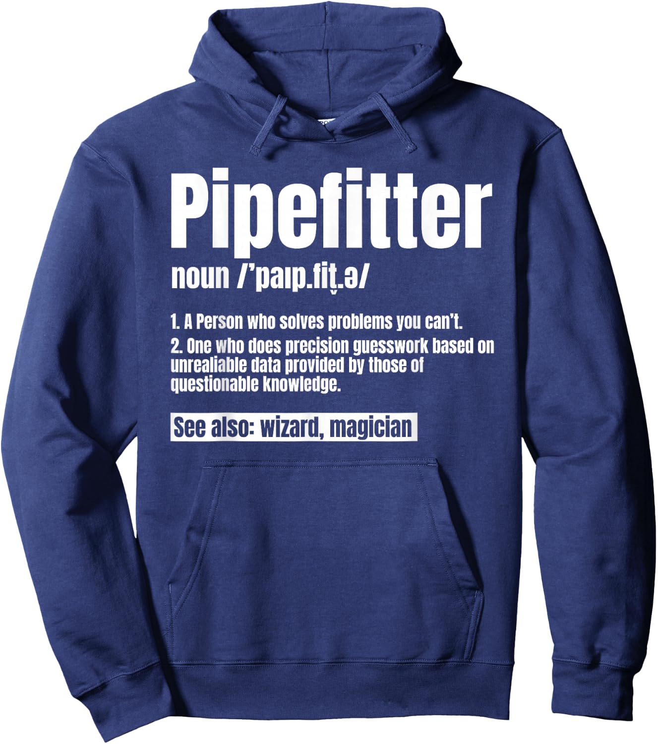 Pipefitter Definition Plumber Steamfitter Tradesman Piping Hoodie - Hoodie | Navy