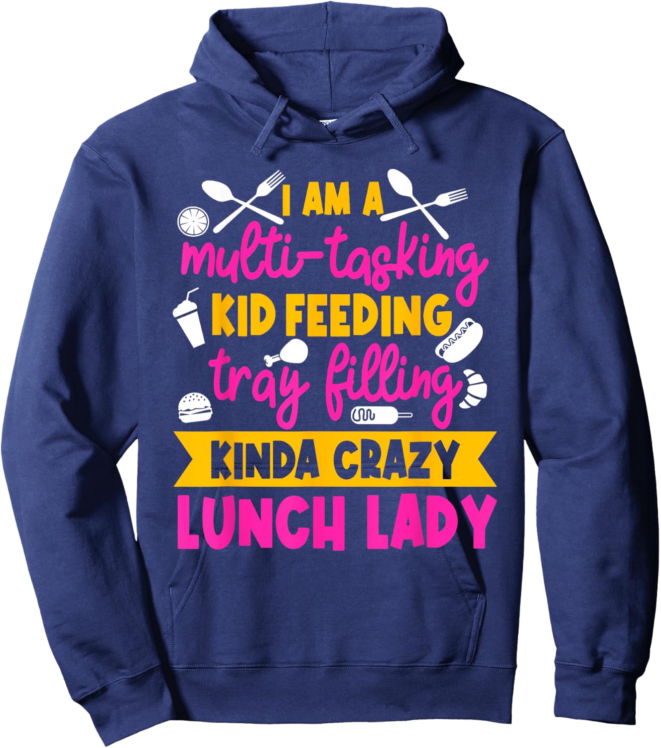 Lunch Lady Cafeteria School Food Service Crew Kitchen Staff Hoodie - Hoodie | Navy