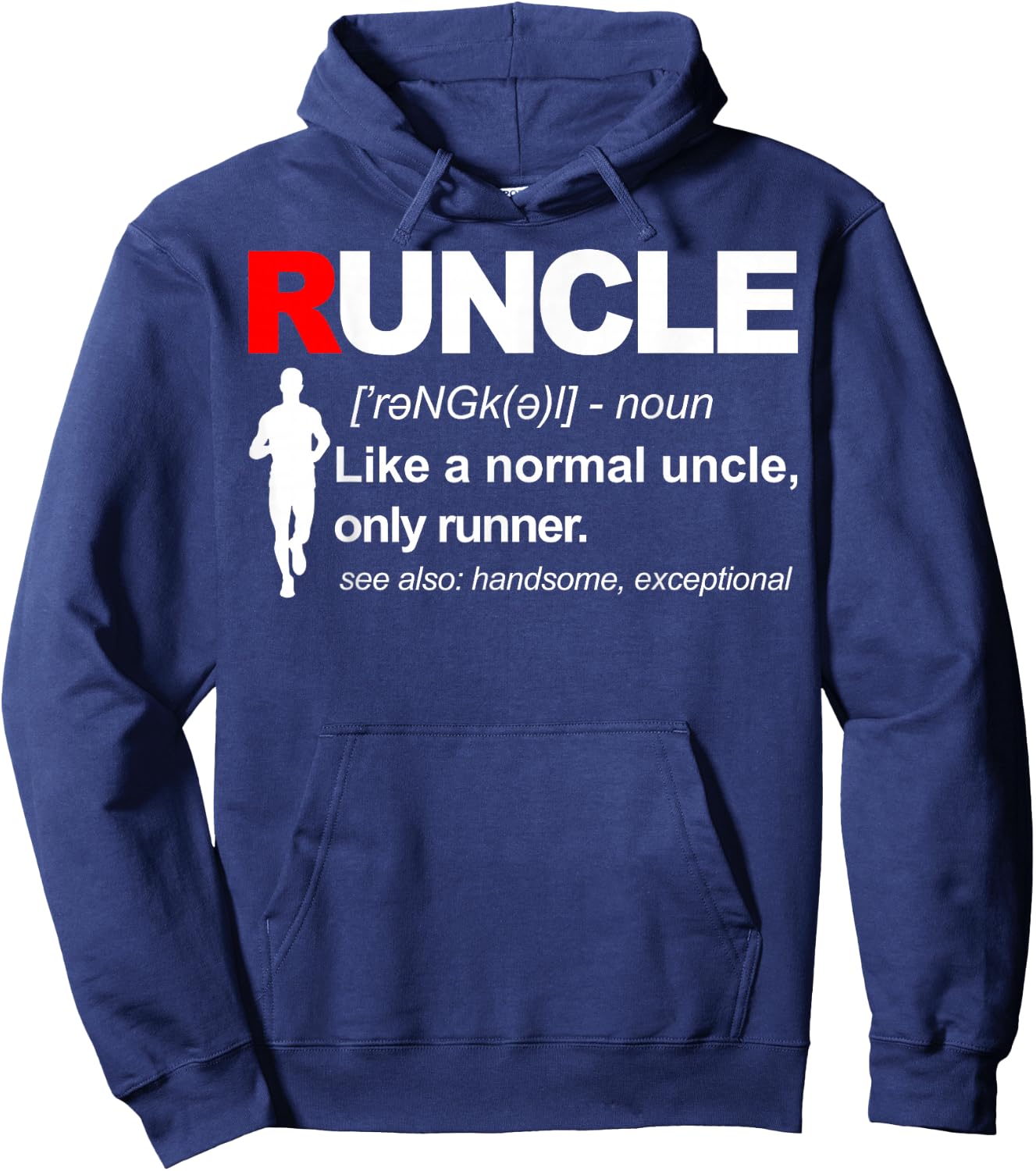 Men Running Workout Funny Gifts Runner Lover RUNCLE Definition Like A Normal Uncle Only Runner Funny Gift Hoodie - Hoodie | Navy