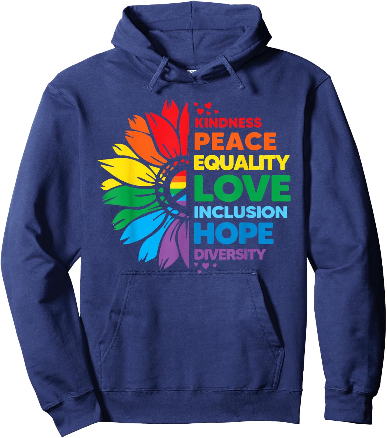 Kindness Peace Equality Love Inclusion Hope Diversity Flower Hoodie - Hoodie | Navy