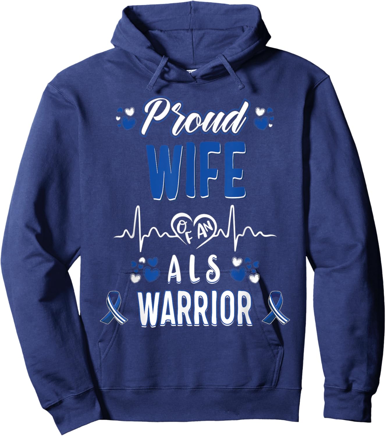 proud Wife ALS warrior awareness ribbon Blue white gifts Hoodie - Hoodie | Navy
