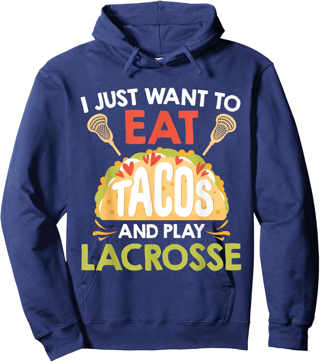 Tacos and Lacrosse Hoodie - Hoodie | Navy