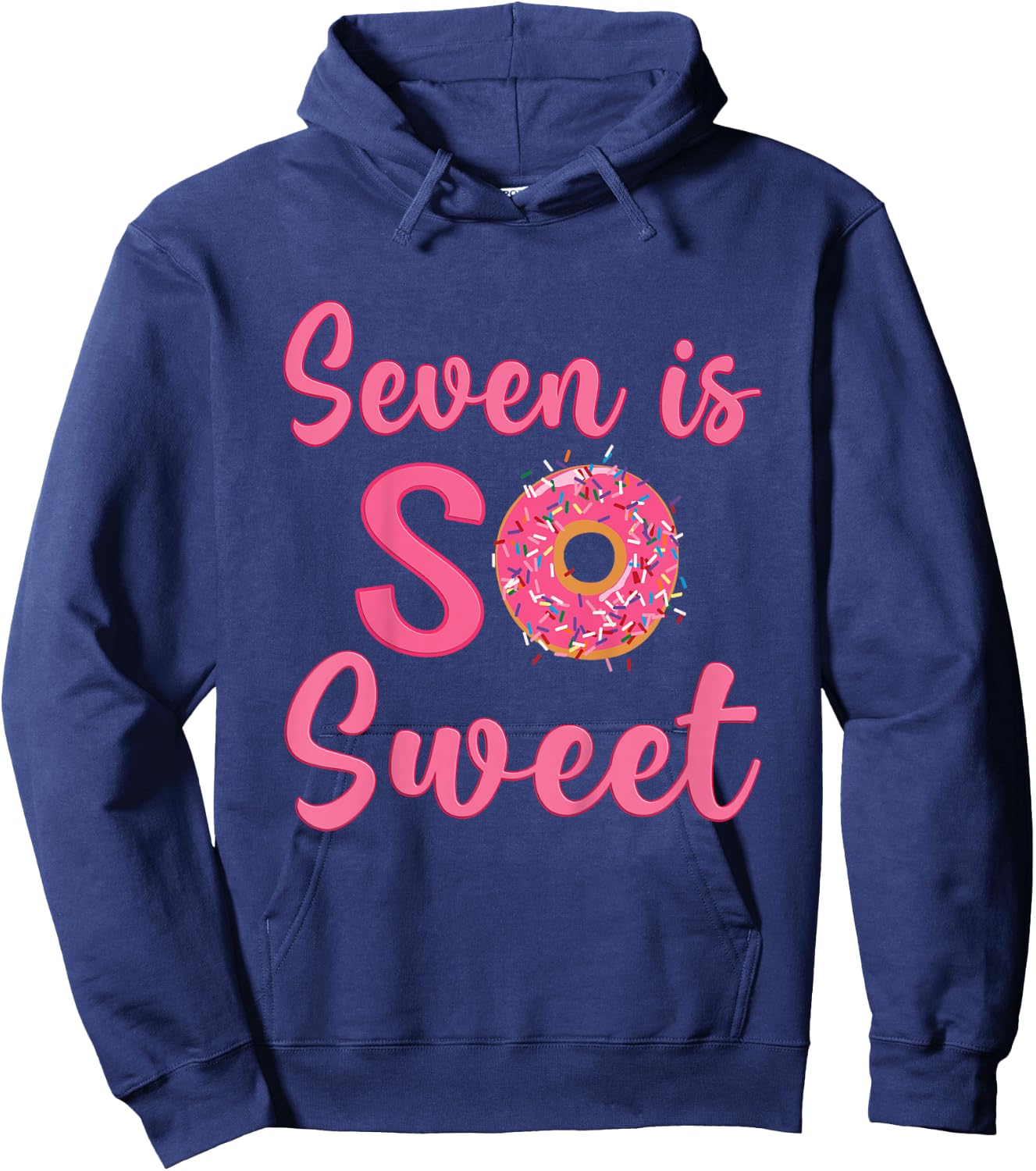 7th Donut Birthday Party Seven Year Old Sweet Girl Hoodie - Hoodie | Navy
