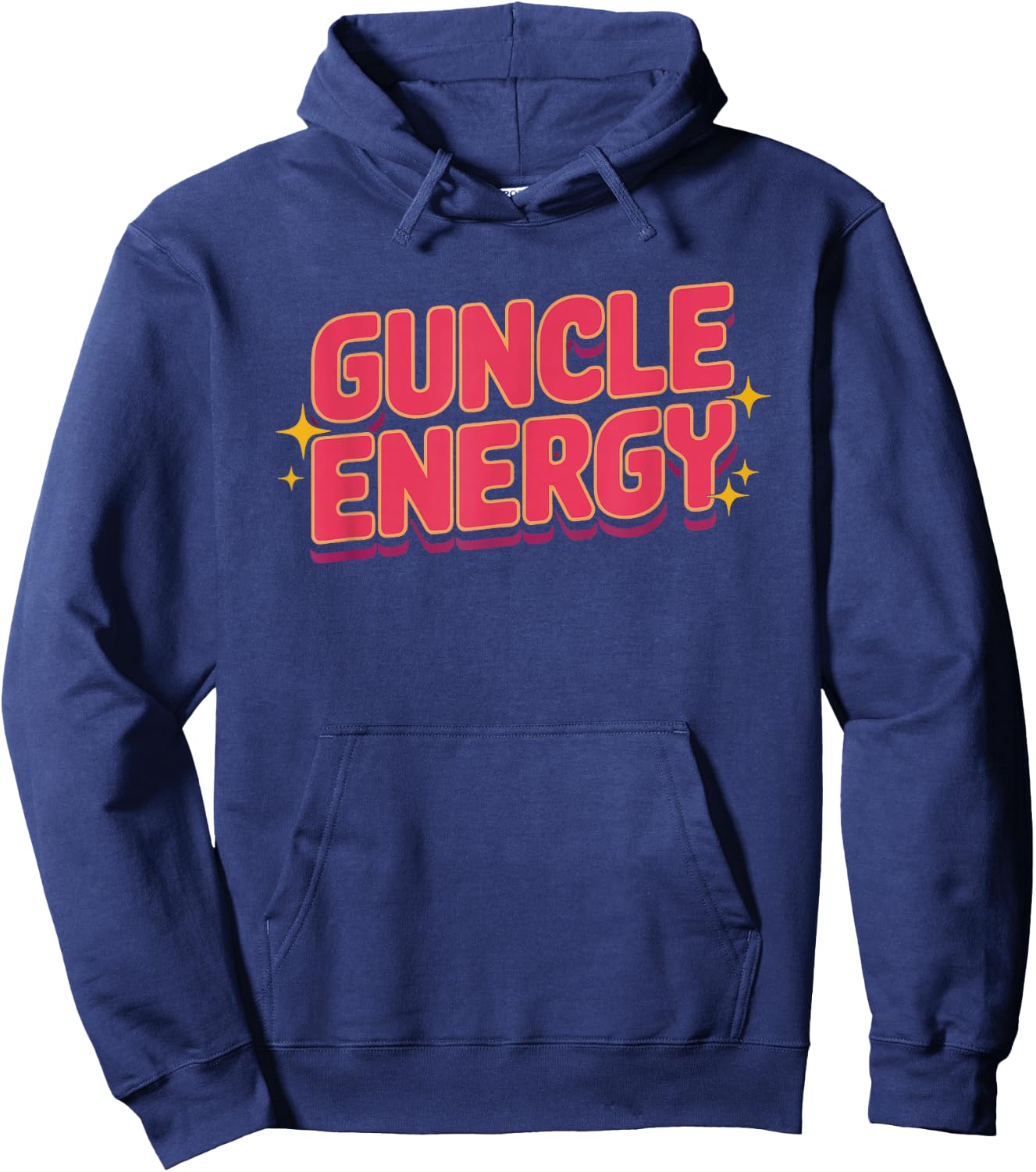 Guncle Energy Gay Pride Uncle Fabulous LGBTQ Family Proud Hoodie - Hoodie | Navy
