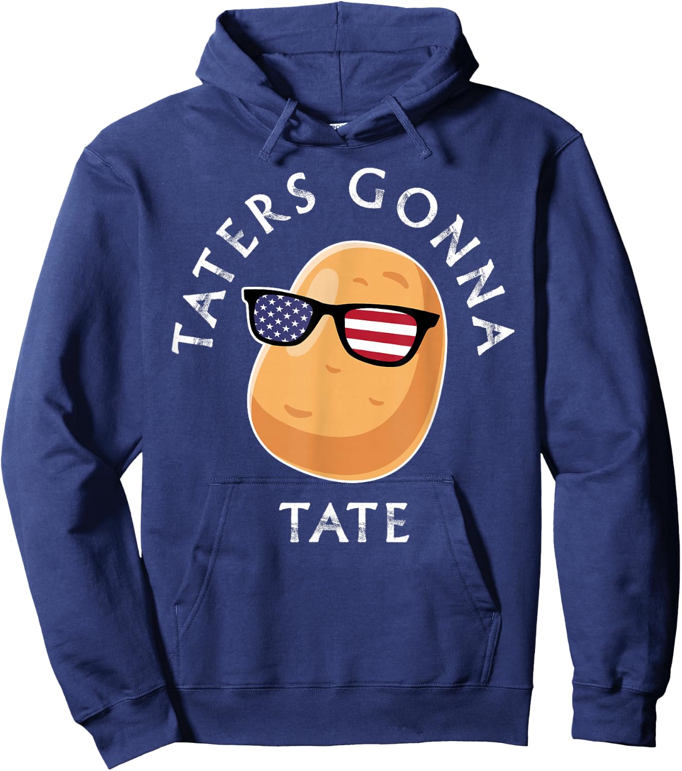 Taters Gonna Tate Funny Cool Potato Tater Tot Foodie Lover Hoodie - Hoodie | Navy