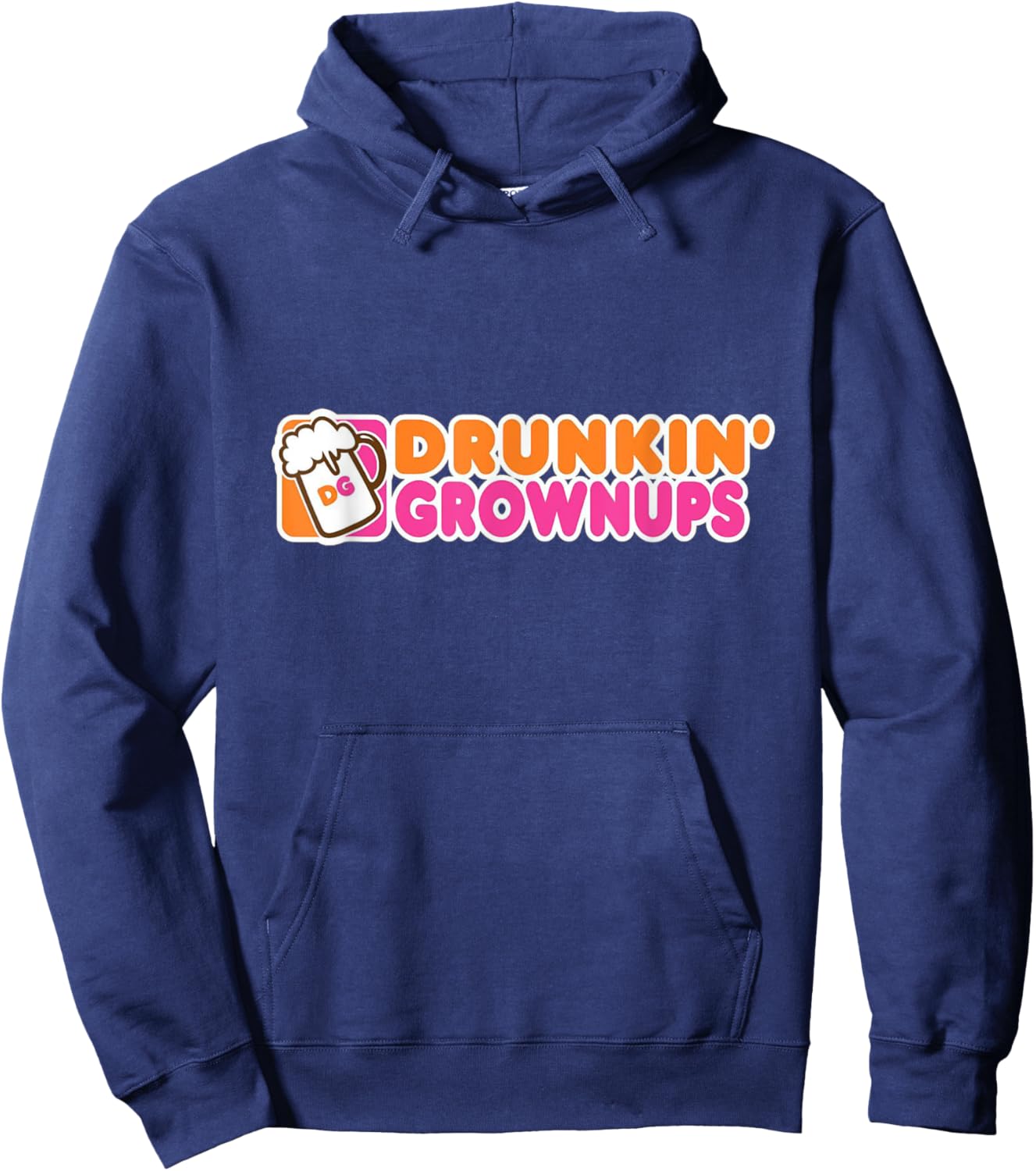 Drunk Humor Drunkin Grownups Funny Hoodie - Hoodie | Navy