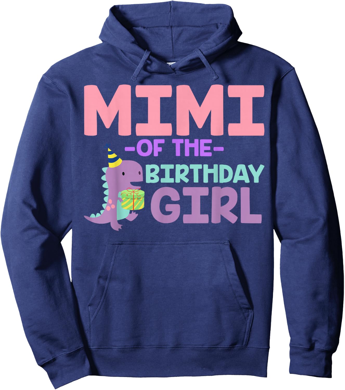 Mimi of The Birthday For Girl Saurus Rex Dinosaur Party Hoodie - Hoodie | Navy