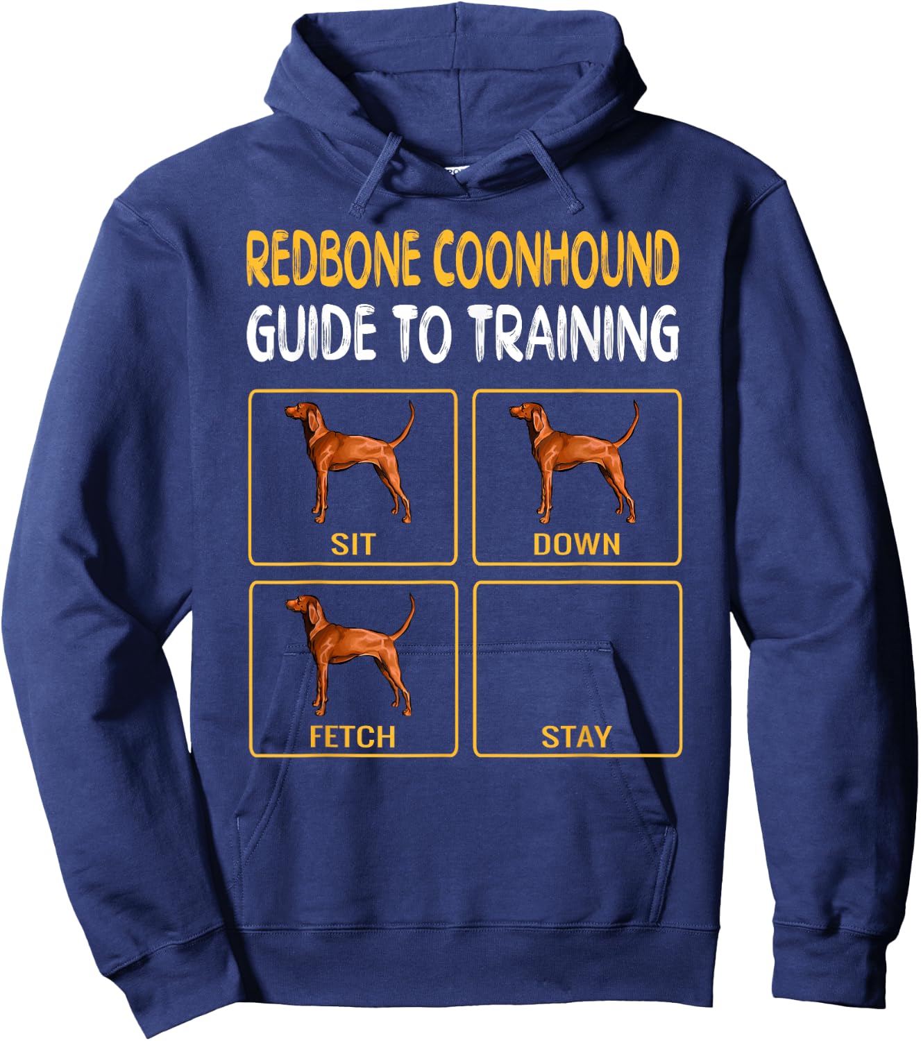 Redbone Coonhound Guide To Training Dog Obedience Men Women Kids Hoodie - Hoodie | Navy