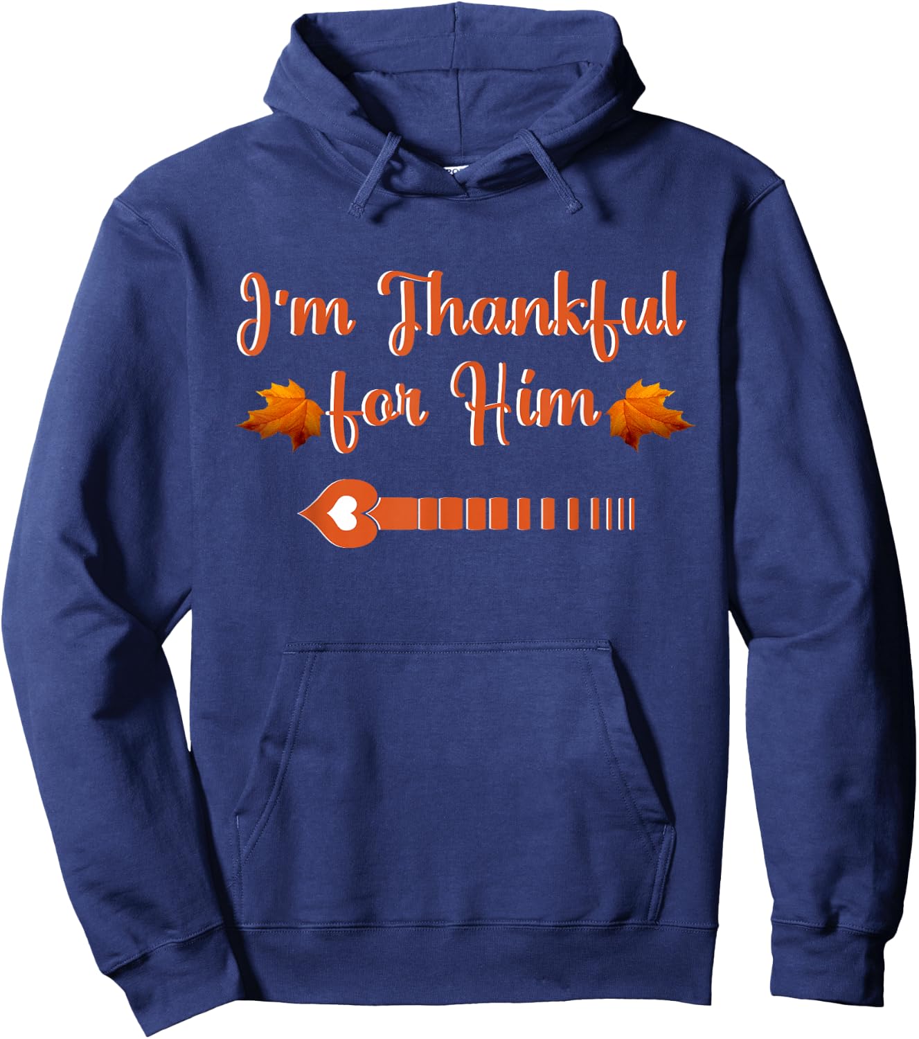 I'm Thankful Funny Matching Couples Thanksgiving Hoodie - Hoodie | Navy
