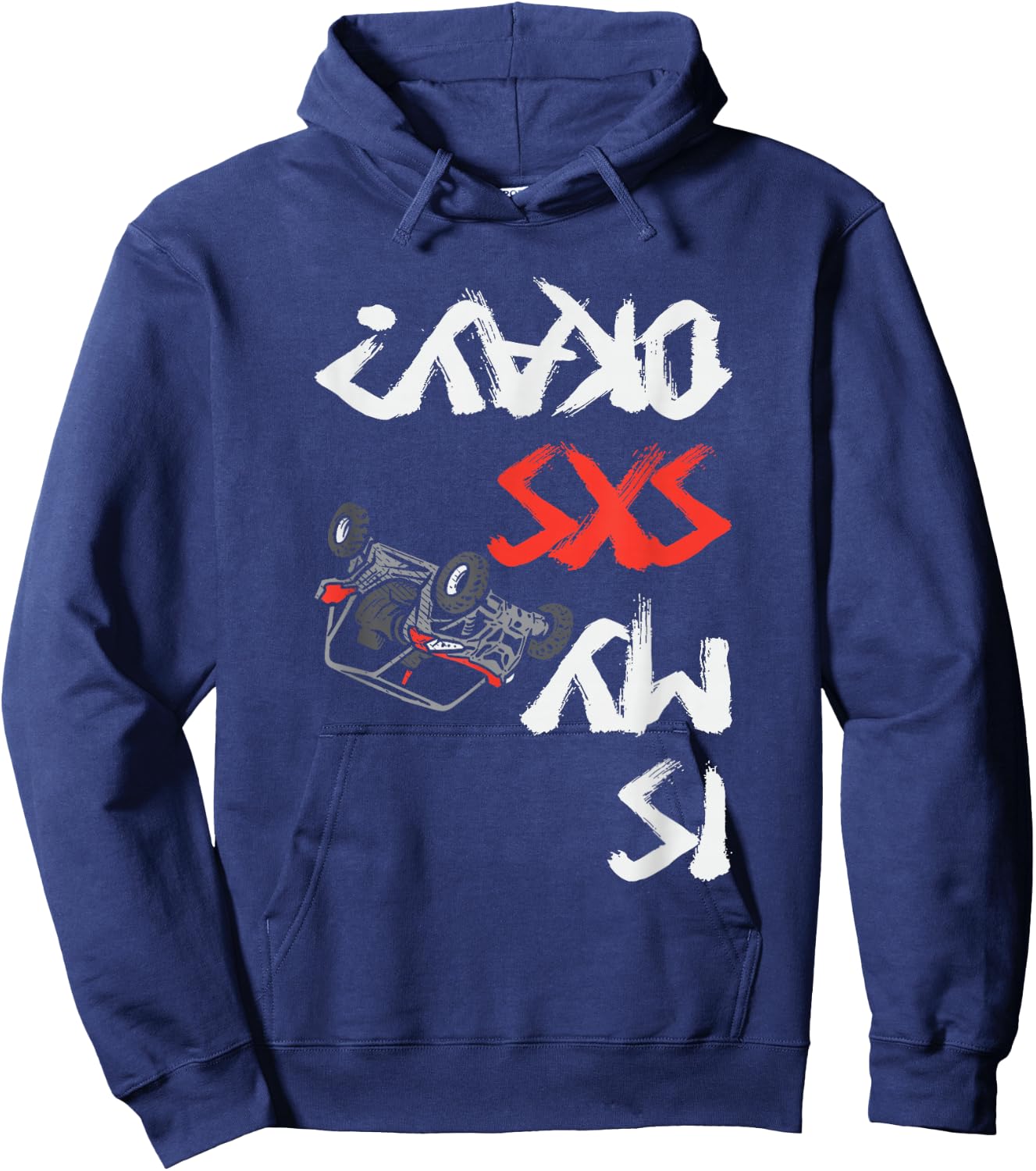 Is My SxS Okay Four Wheeler Quad Off-Roading ATV UTV Hoodie - Hoodie | Navy