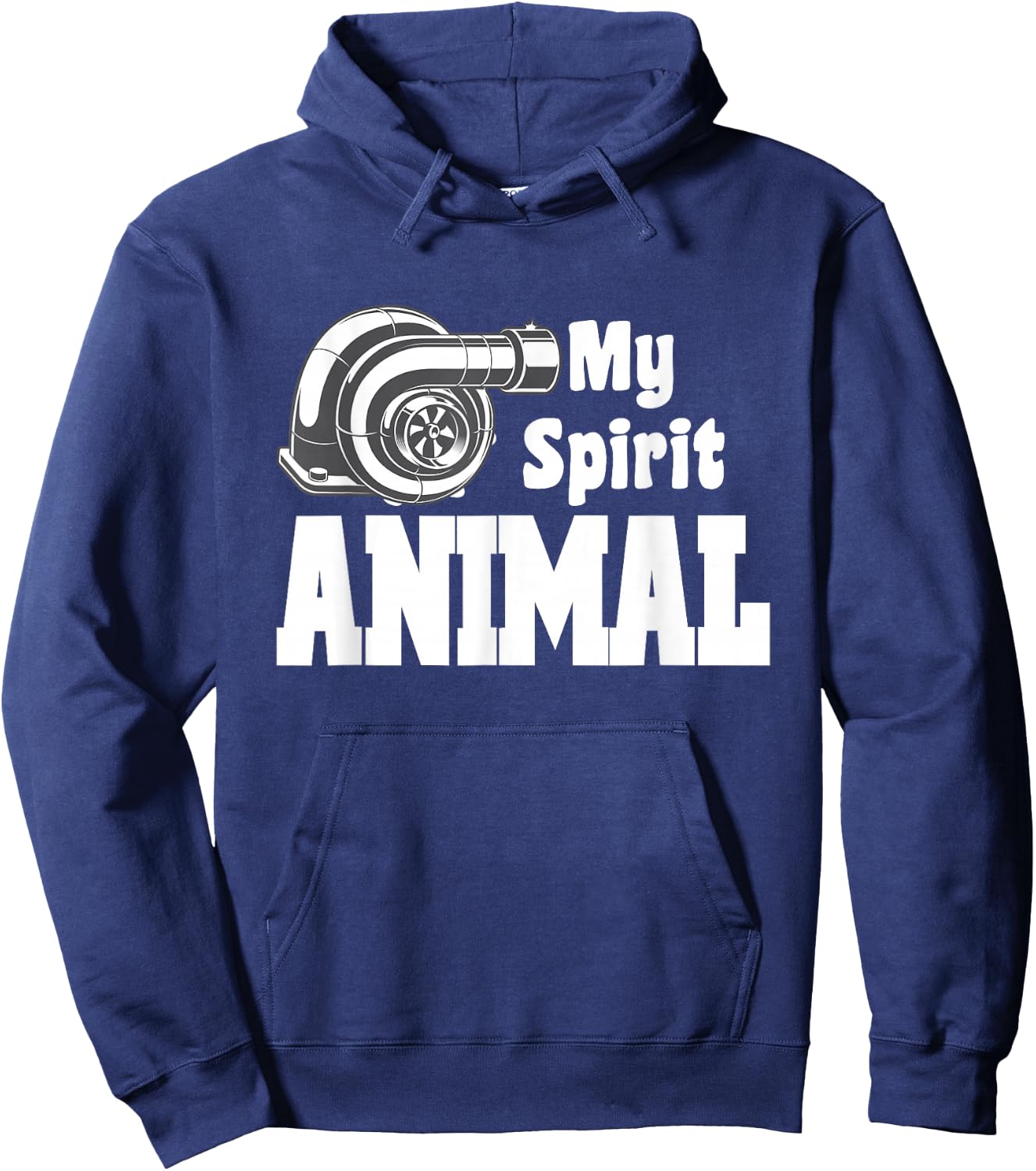 Funny Turbocharger My Spirit Animal High Performance Cars Hoodie - Hoodie | Navy