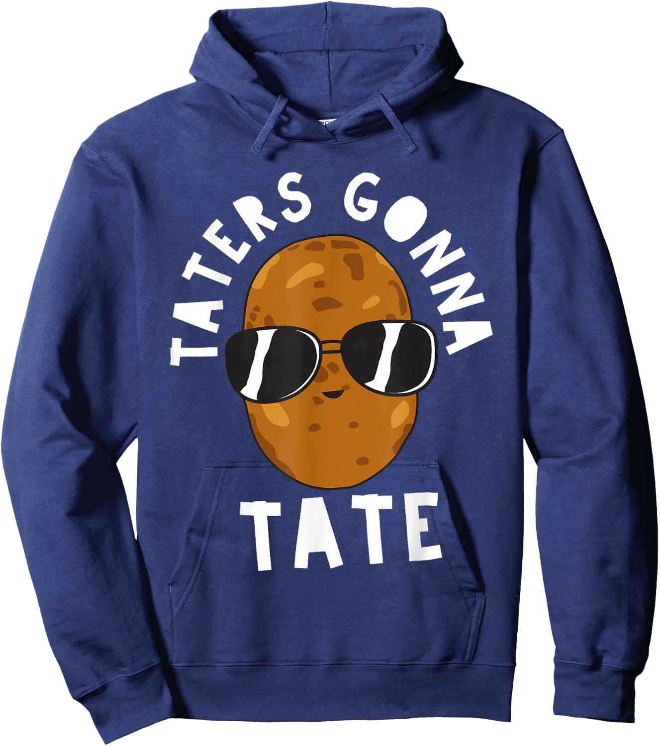 Taters Gonna Tate Funny Potato Tater Tot Foodie Hoodie - Hoodie | Navy