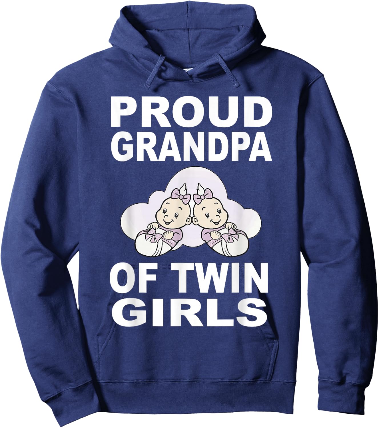 Proud Grandpa Of Twin Girls Twins Grandfather Gift Hoodie - Hoodie | Navy