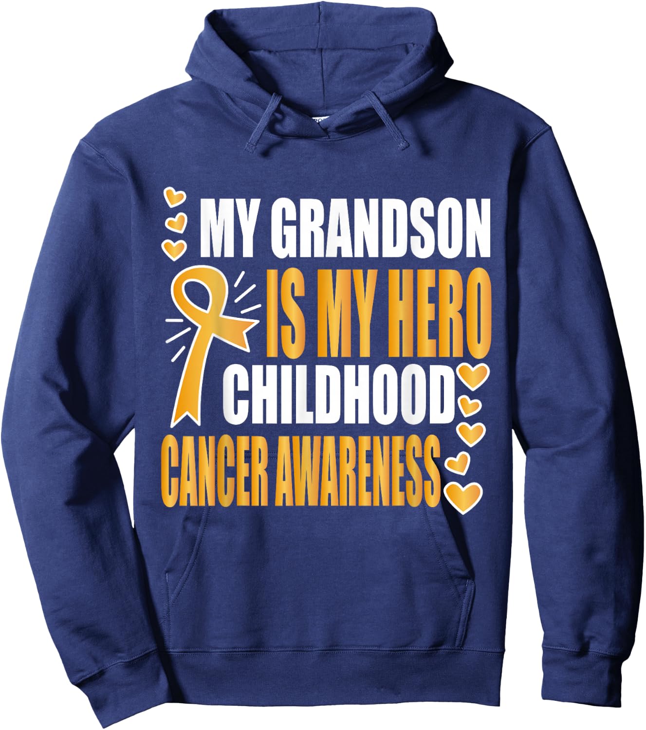 My Grandson is my hero, childhood cancer awareness shirts Hoodie - Hoodie | Navy