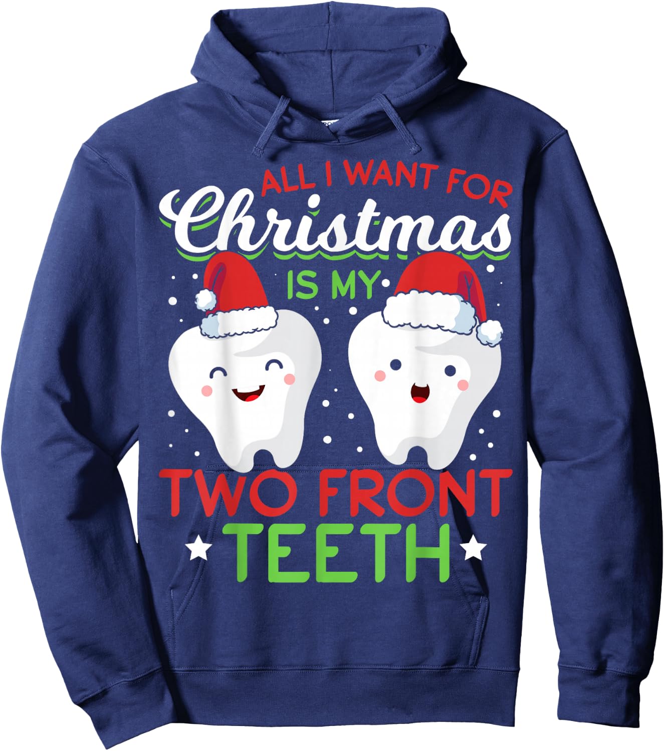 My Two Front Teeth Christmas Hoodie - Hoodie | Navy