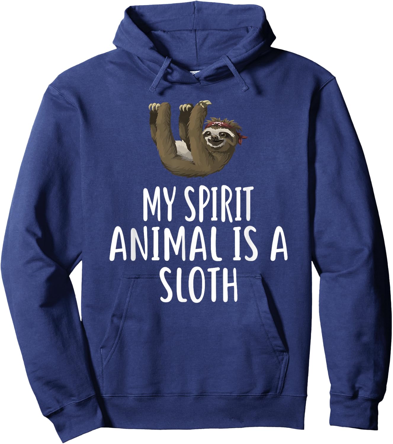 My Spirit Animal Is A SLOTH Funny SLOTHS Hoodie - Hoodie | Navy