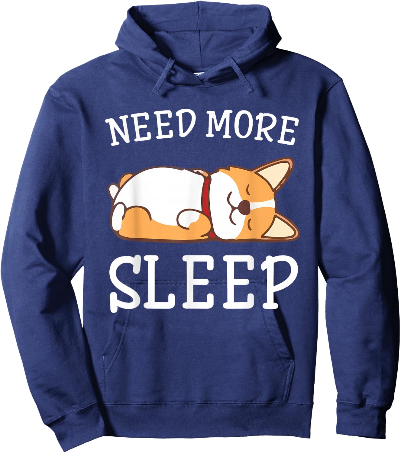 Funny Corgi Dog Pajama Need More Sleep Animal Lover Hoodie - Hoodie | Navy