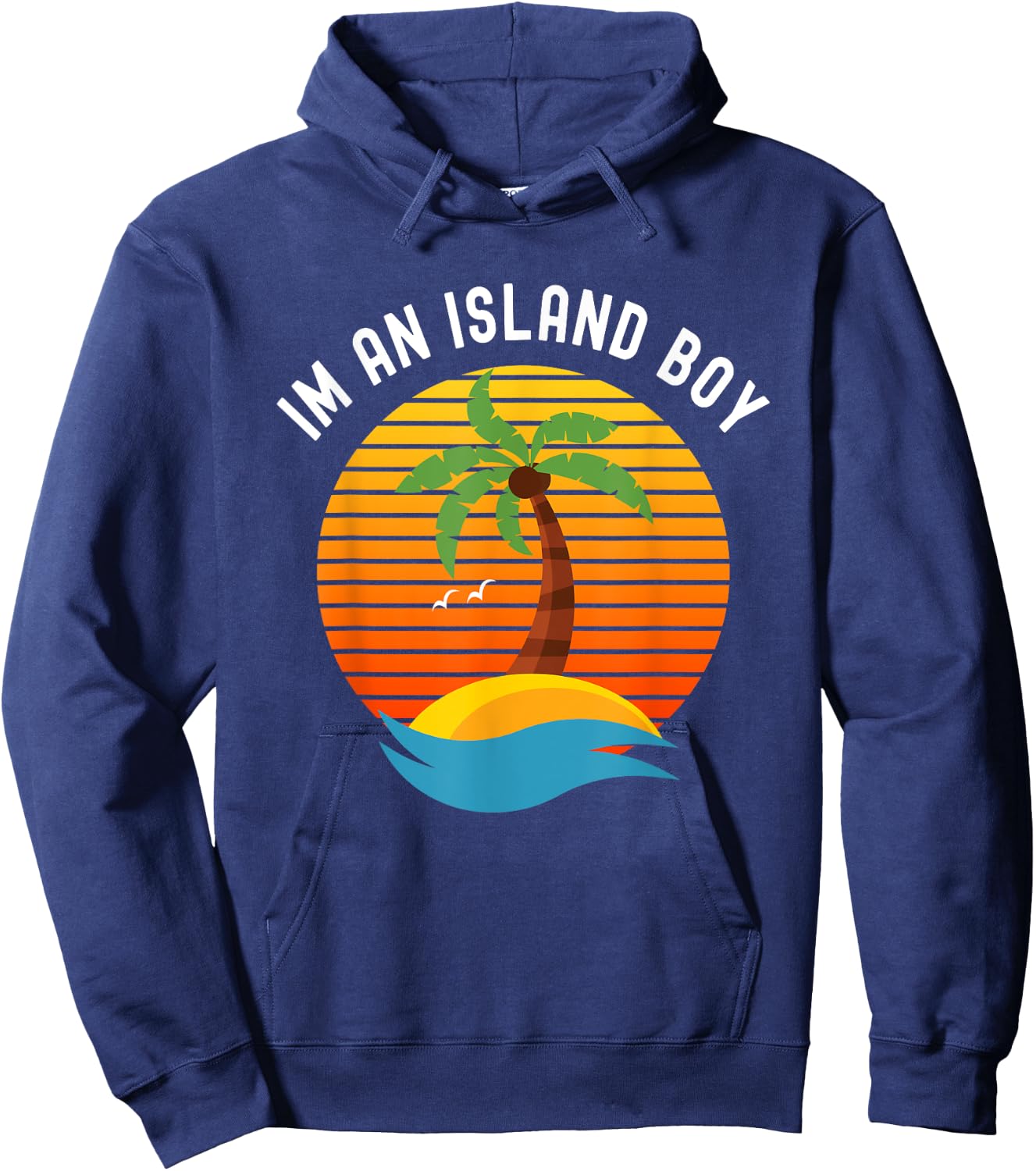 I'm An Island Boy Beach Theme Palm Tree Hoodie - Hoodie | Navy