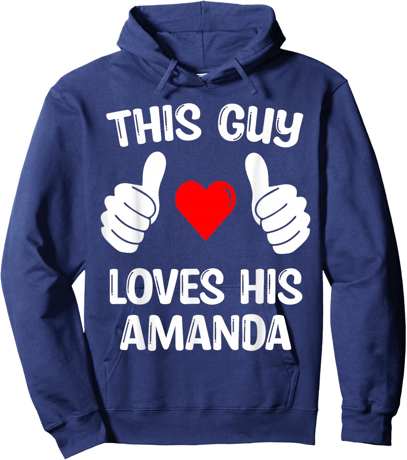 This guy loves the Valentine's Day of his Amanda girlfriend and his wife Hoodie - Hoodie | Navy