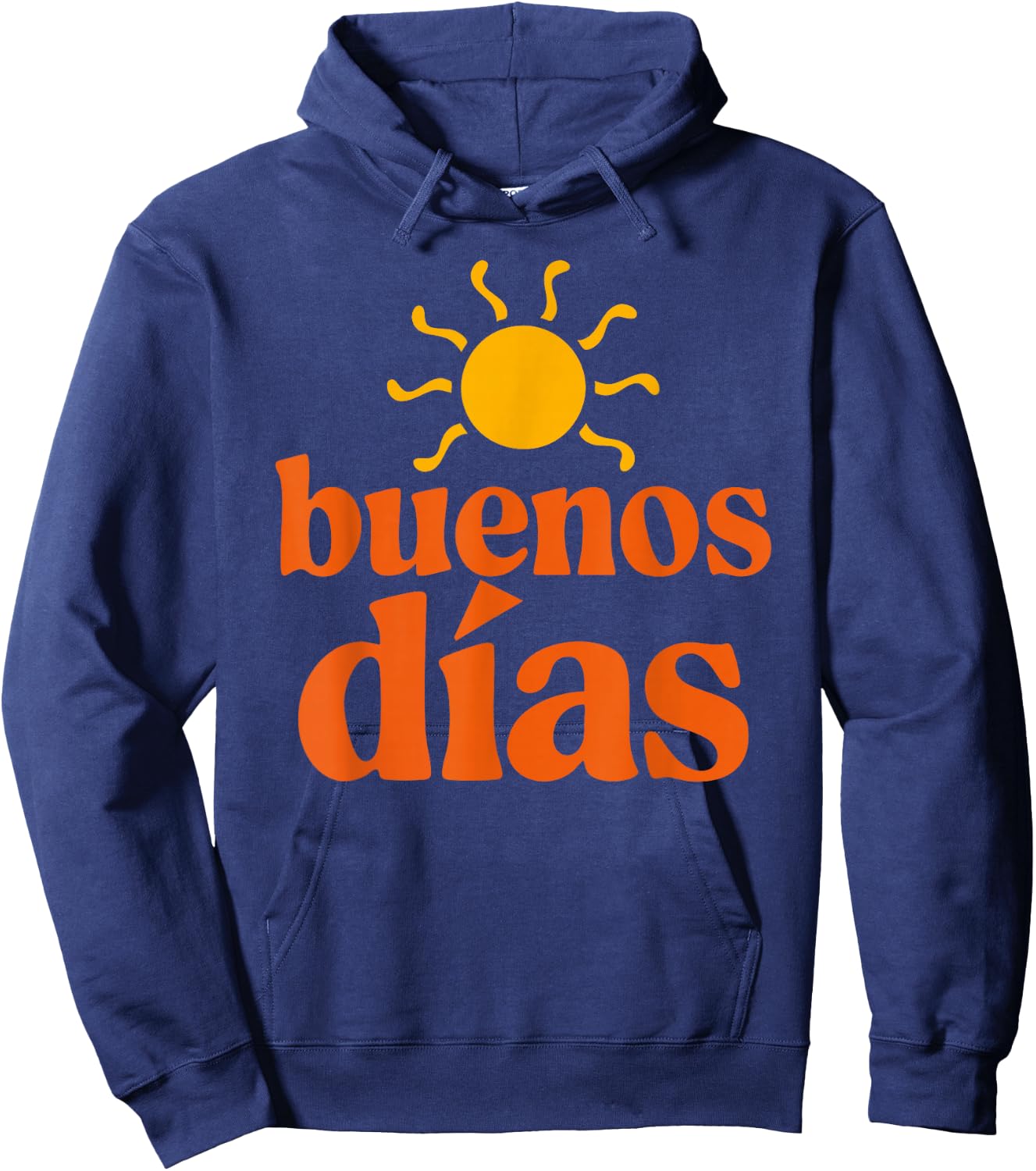 Bilingual Teacher Dual Language Spanish Sunny Buenos Dias Hoodie - Hoodie | Navy