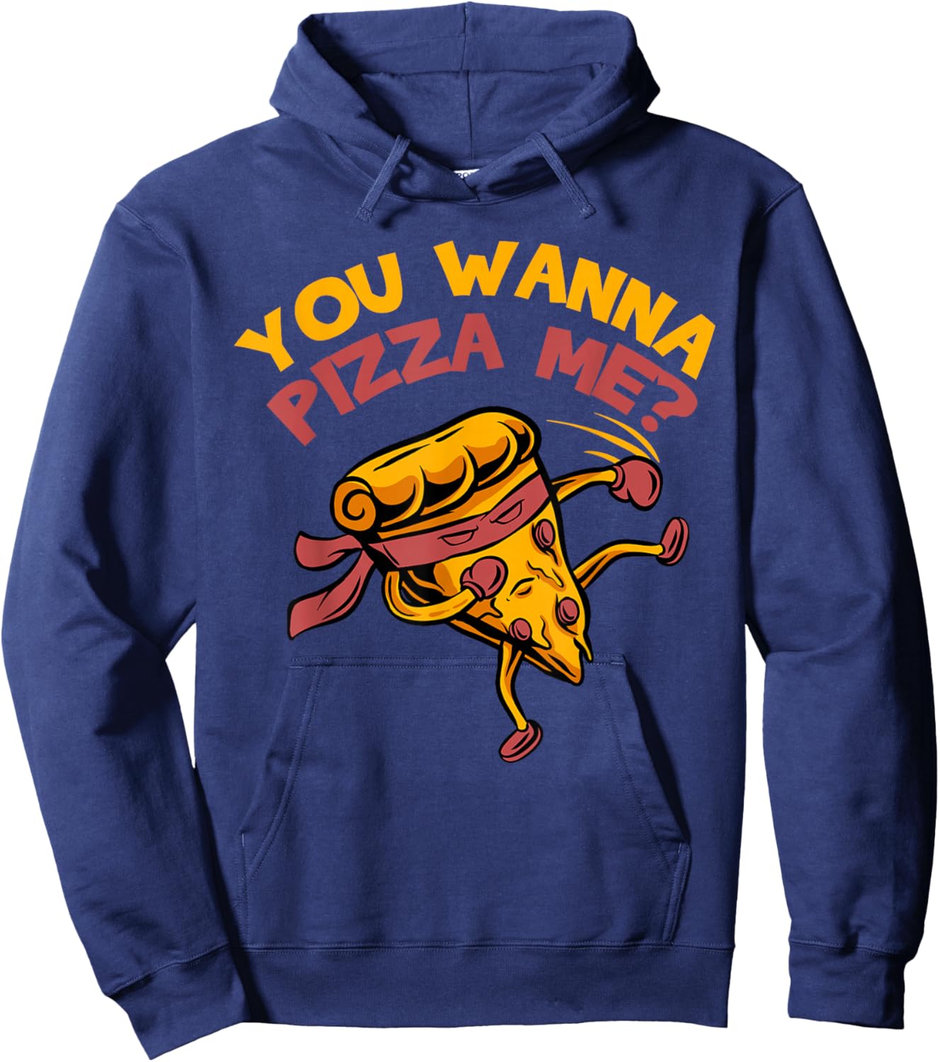 Funny You Wanna Pizza Me Foods Lovers Small Hoodie - Hoodie | Navy