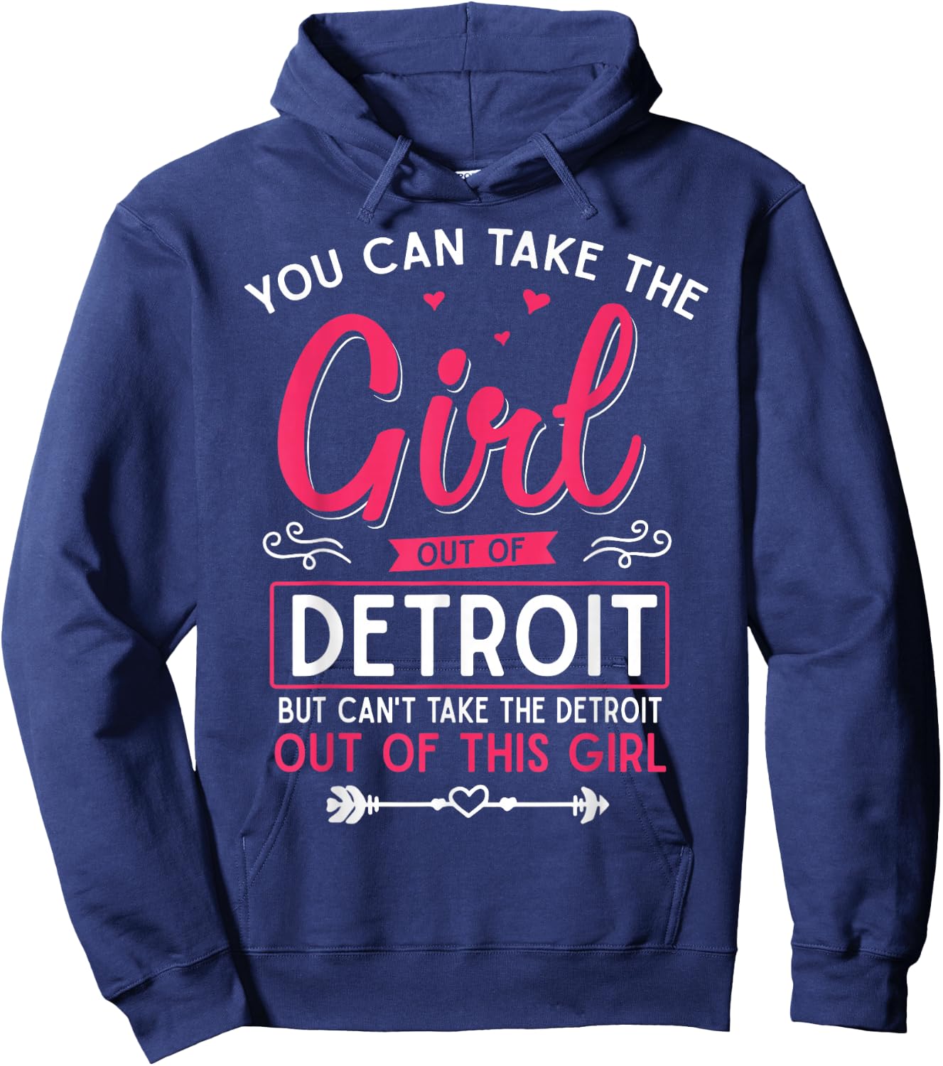 Girl Out of Detroit MI Michigan, Funny Home Roots Hoodie - Hoodie | Navy