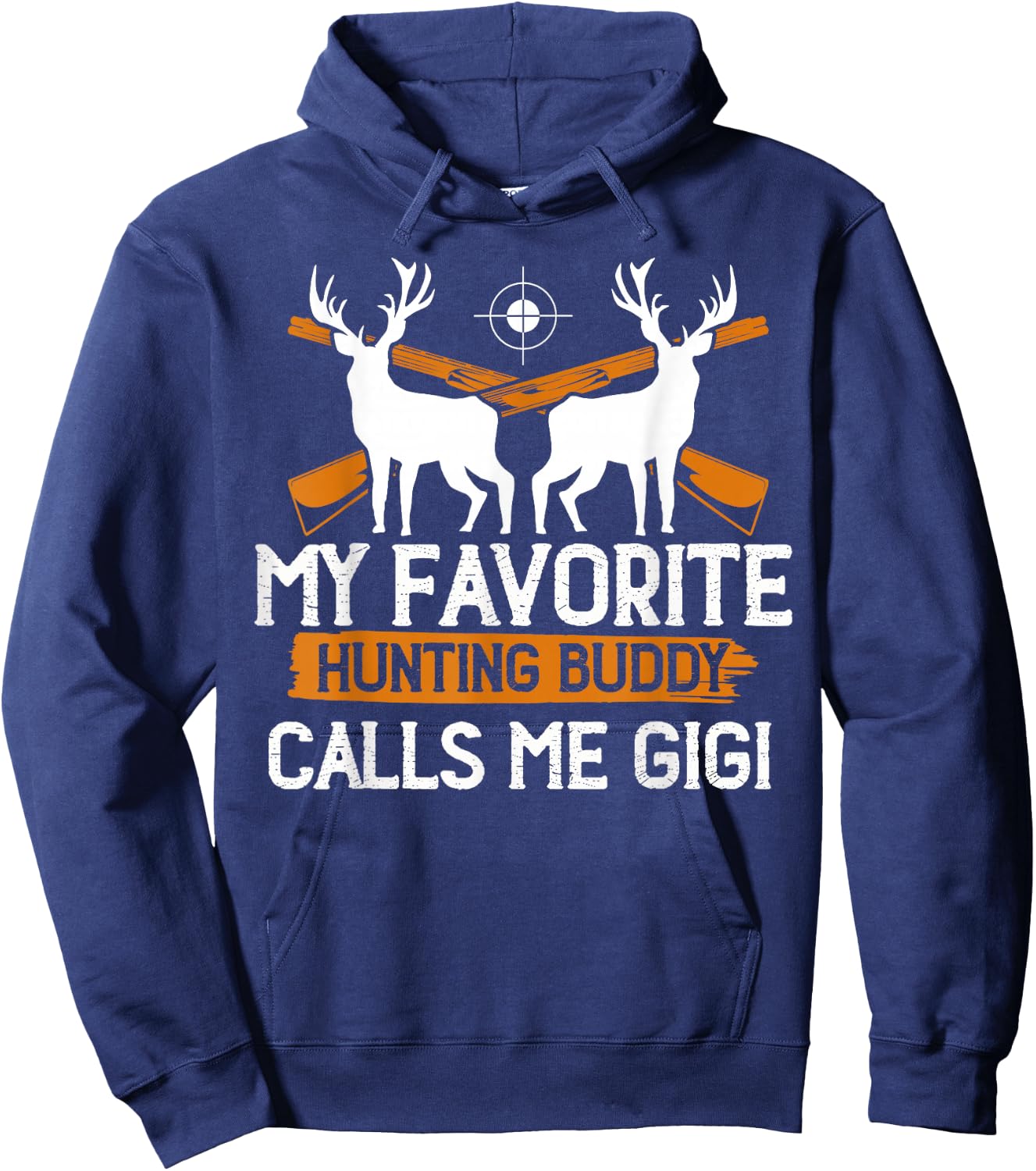 My Favorite Hunting Buddy Calls Me Gigi Funny Camping Crew Hoodie - Hoodie | Navy