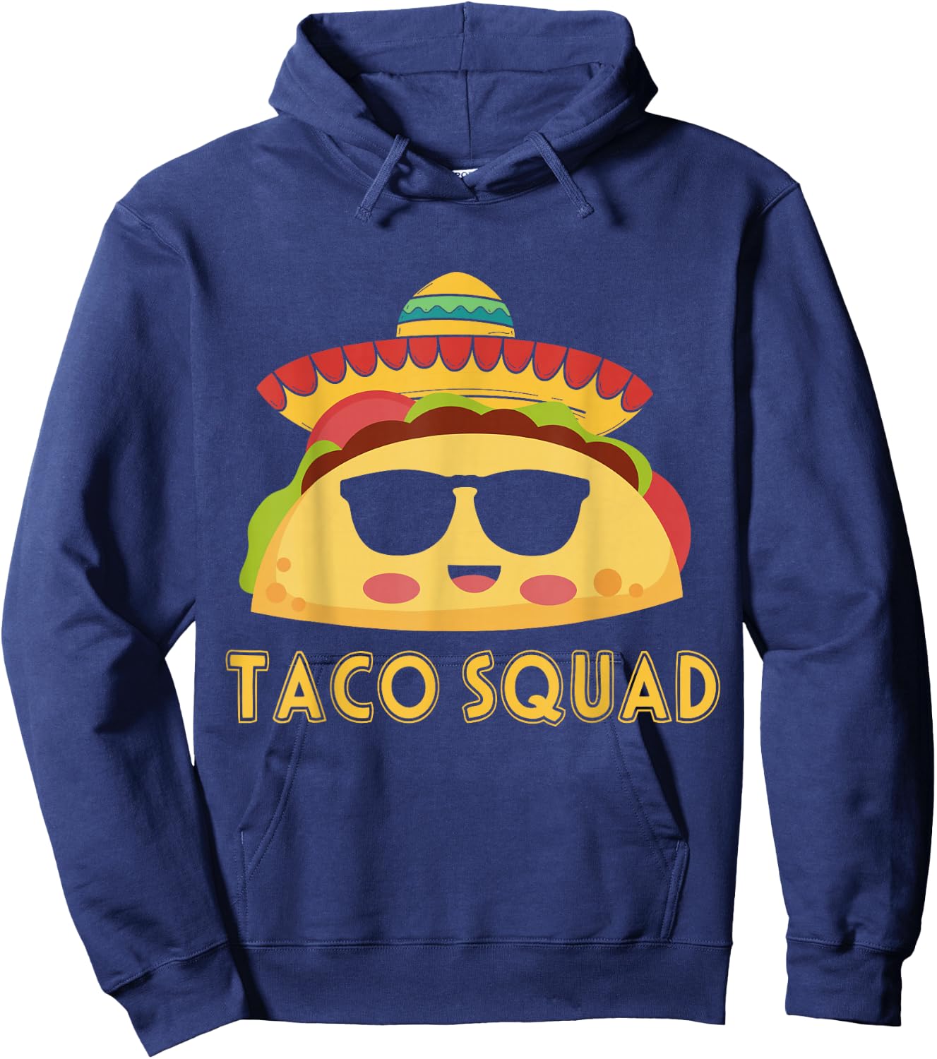 Cute Taco Squad Funny Mexican Food Lover Costume Hoodie - Hoodie | Navy