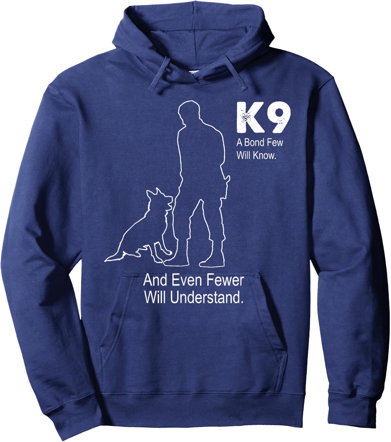 K9 Police Dog Shirt | A BOND FEW WILL KNOW Military Hoodie - Hoodie | Navy