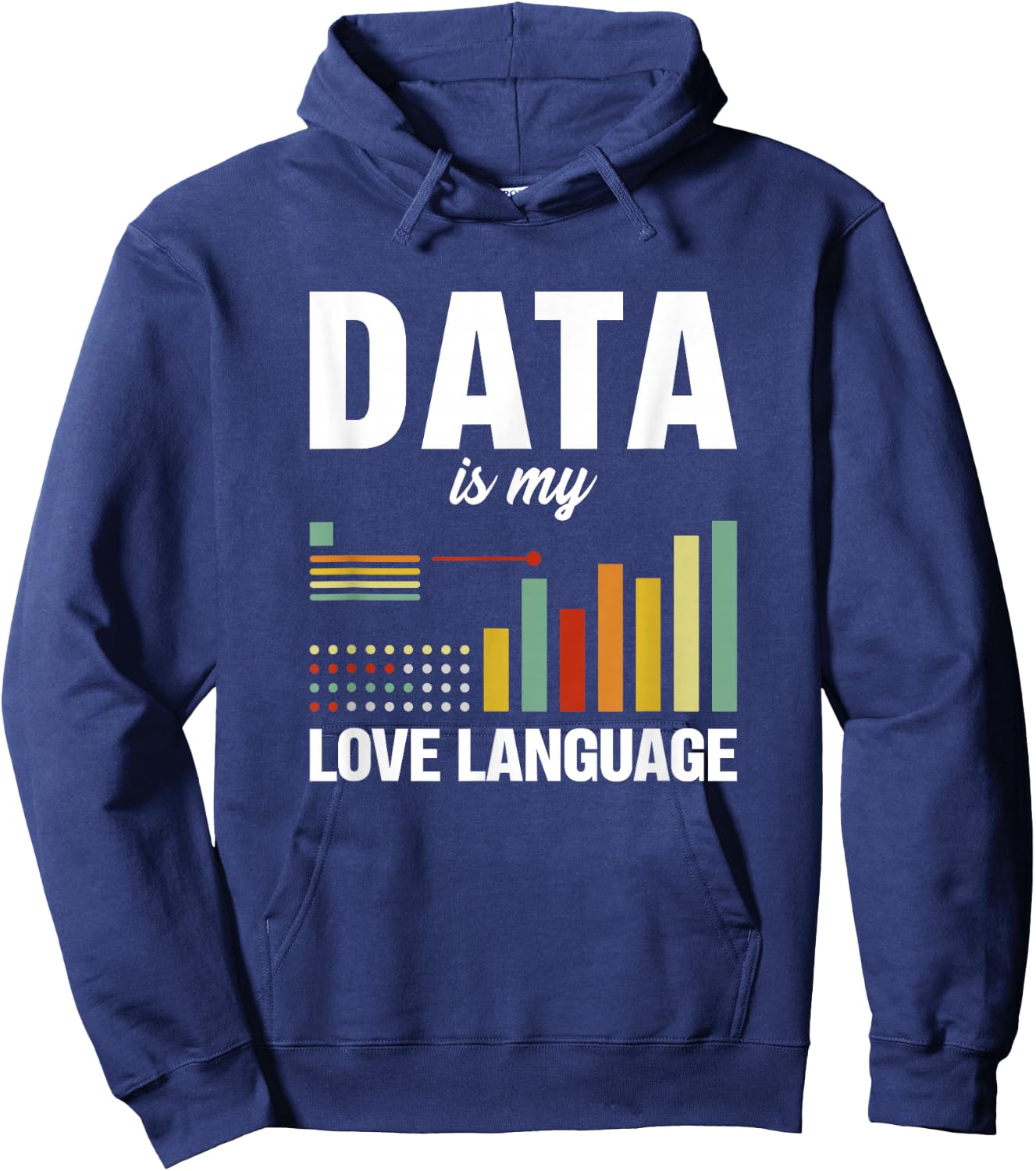 Data is my love language Data scientist Hoodie - Hoodie | Navy