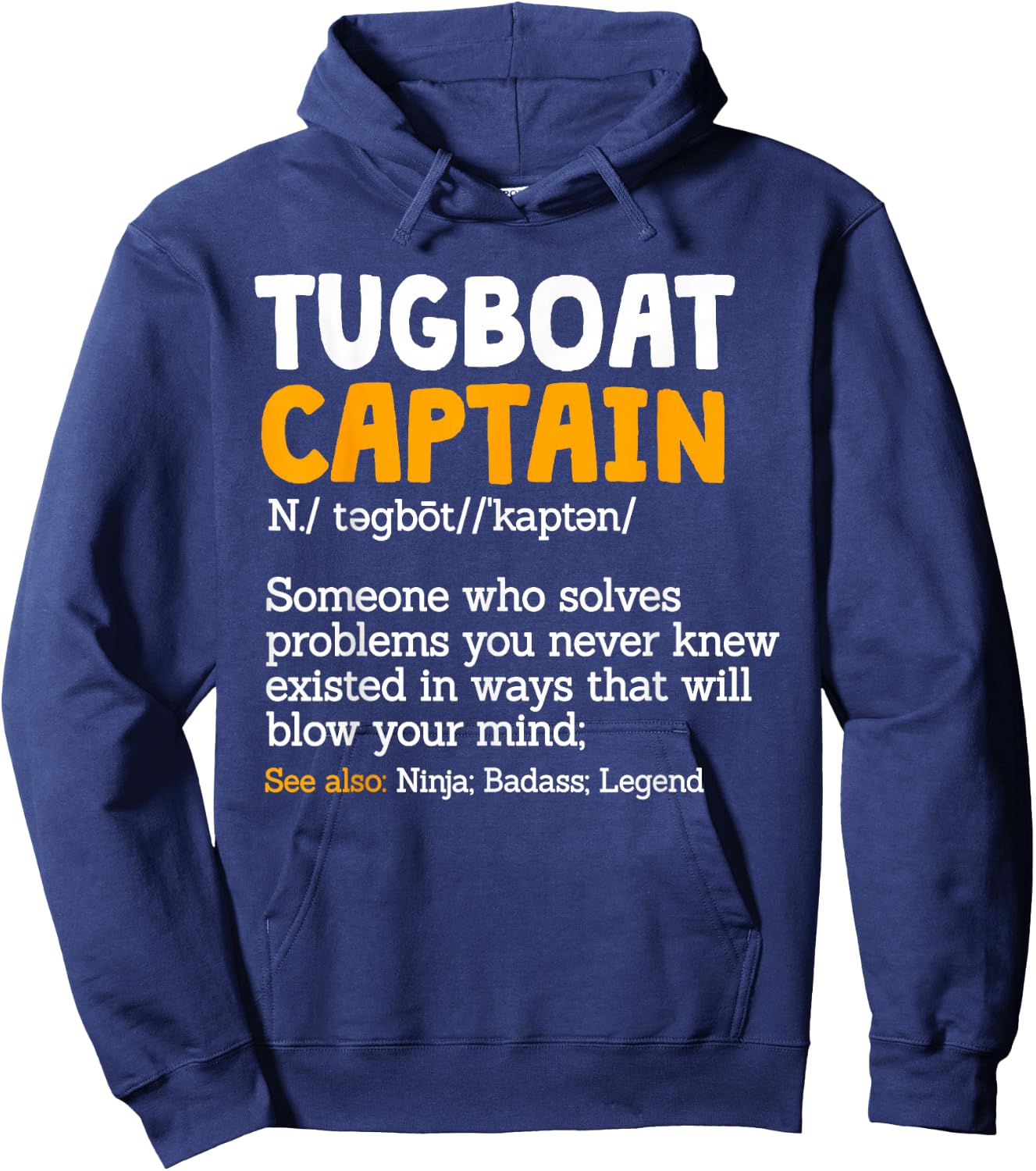 Tugboat Captain Noun Pilot Vessel Ship Tug Boat Commander Hoodie - Hoodie | Navy
