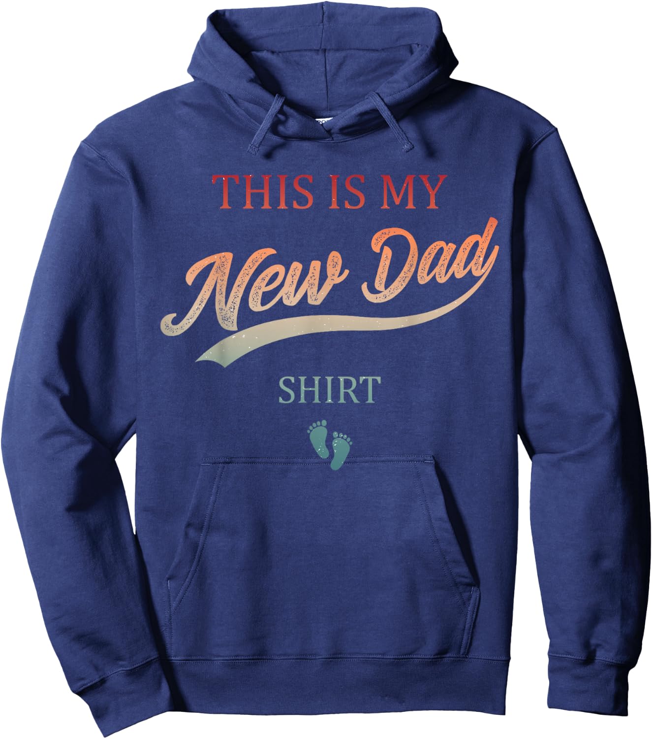 Dad Est Gag Expect Baby First Time Daddy This is My New Dad Hoodie - Hoodie | Navy