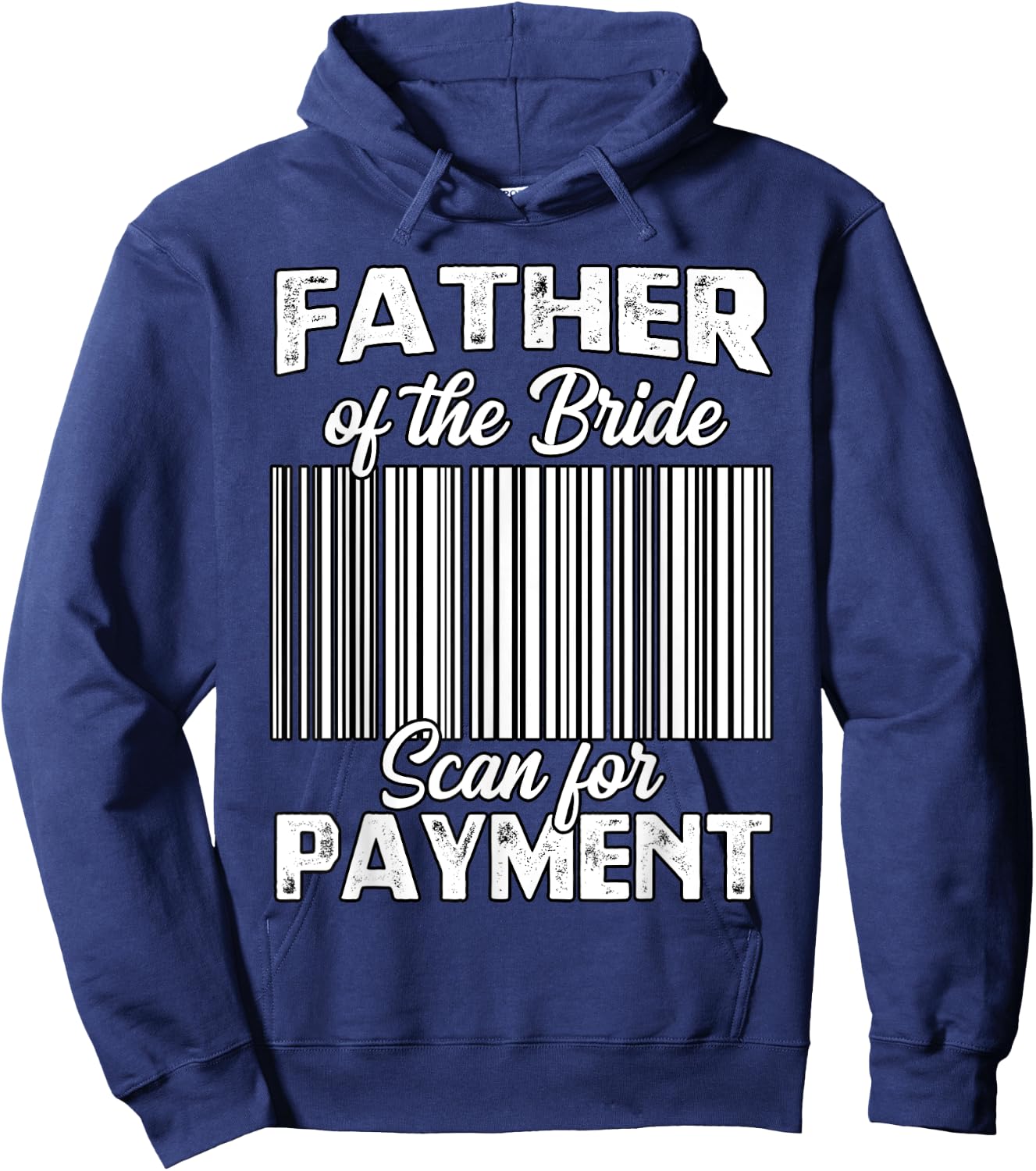 Father Of The Bride Father Of The Bride Wedding Ceremony Hoodie - Hoodie | Navy