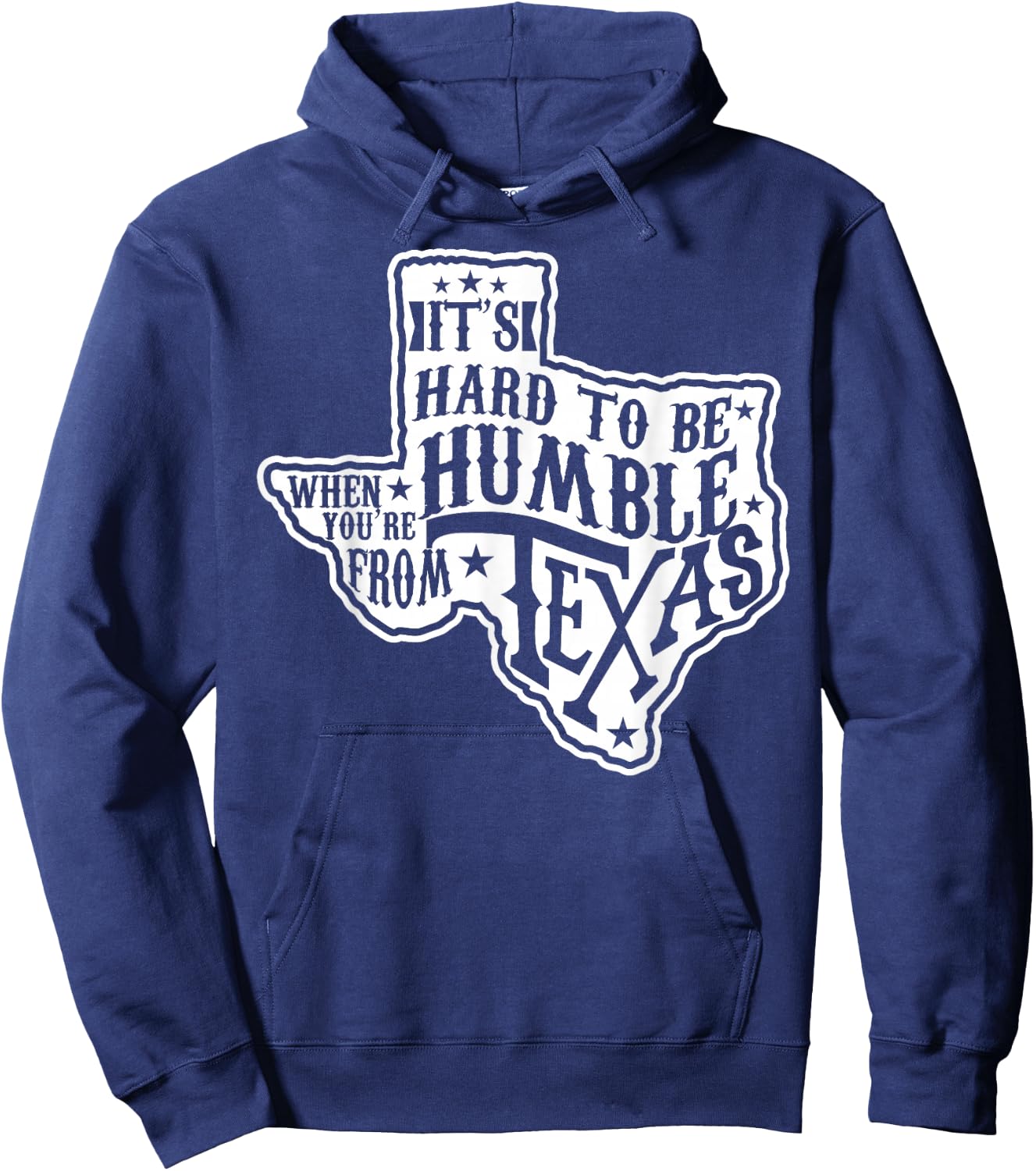 It's Hard To Be Humble When You're From Texas Pride Hoodie - Hoodie | Navy